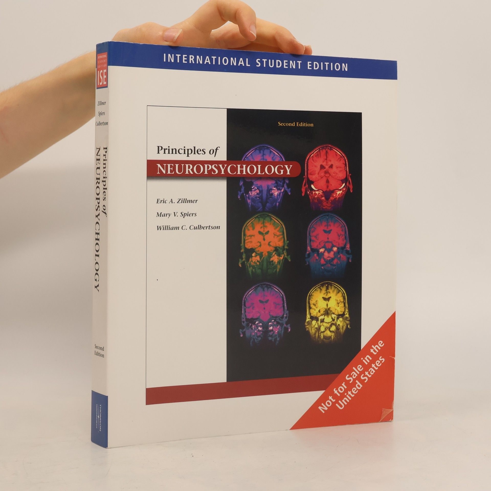 William C. Culbertson Principles of Neuropsychology International Student Edition Second Edition