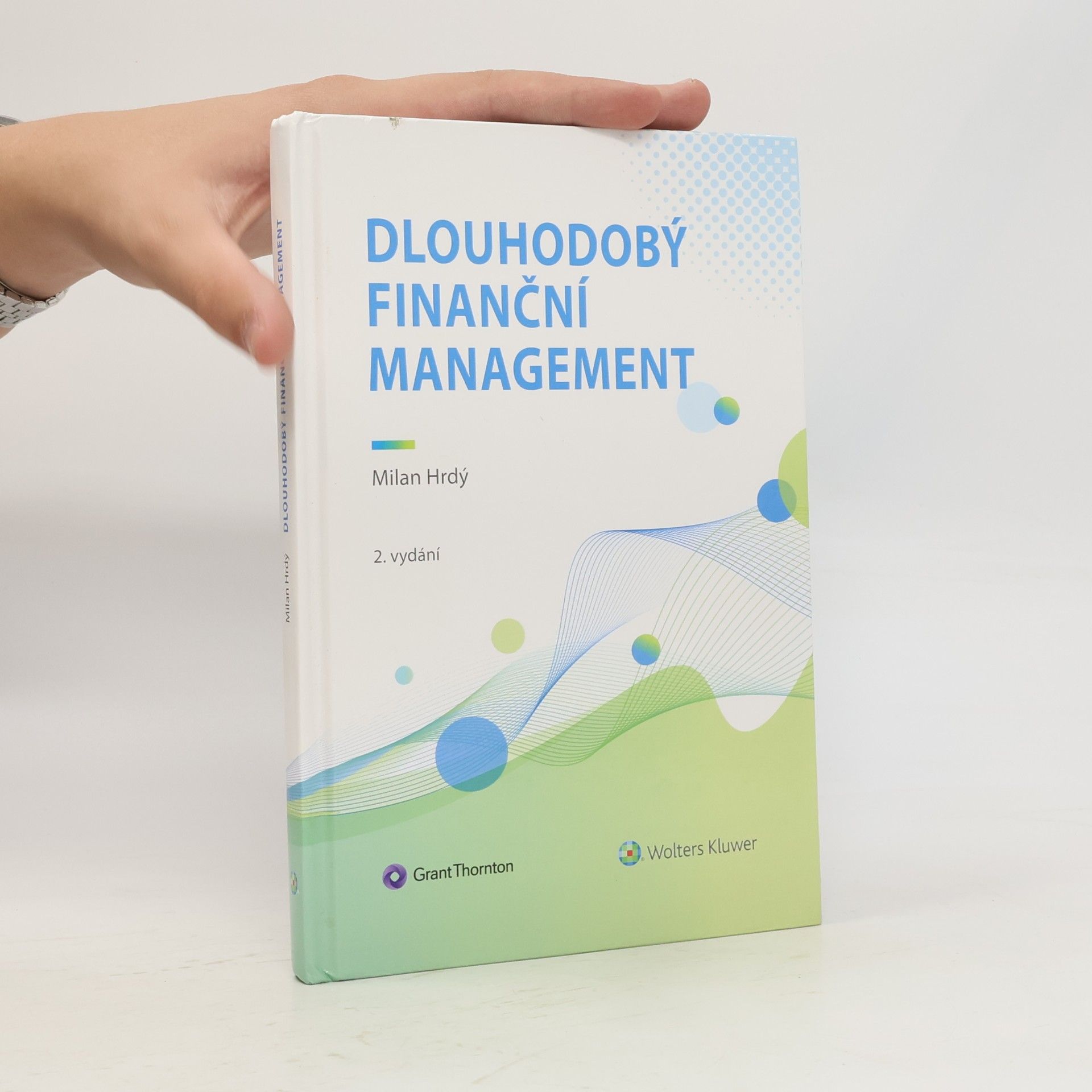 Milan Hrdý Dlouhodobý finanční management