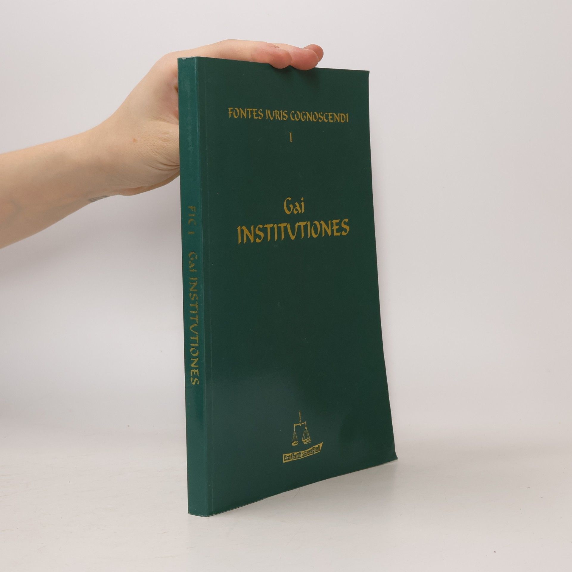 Fontes Iuris Cognoscendi - 1: Gai Institutiones