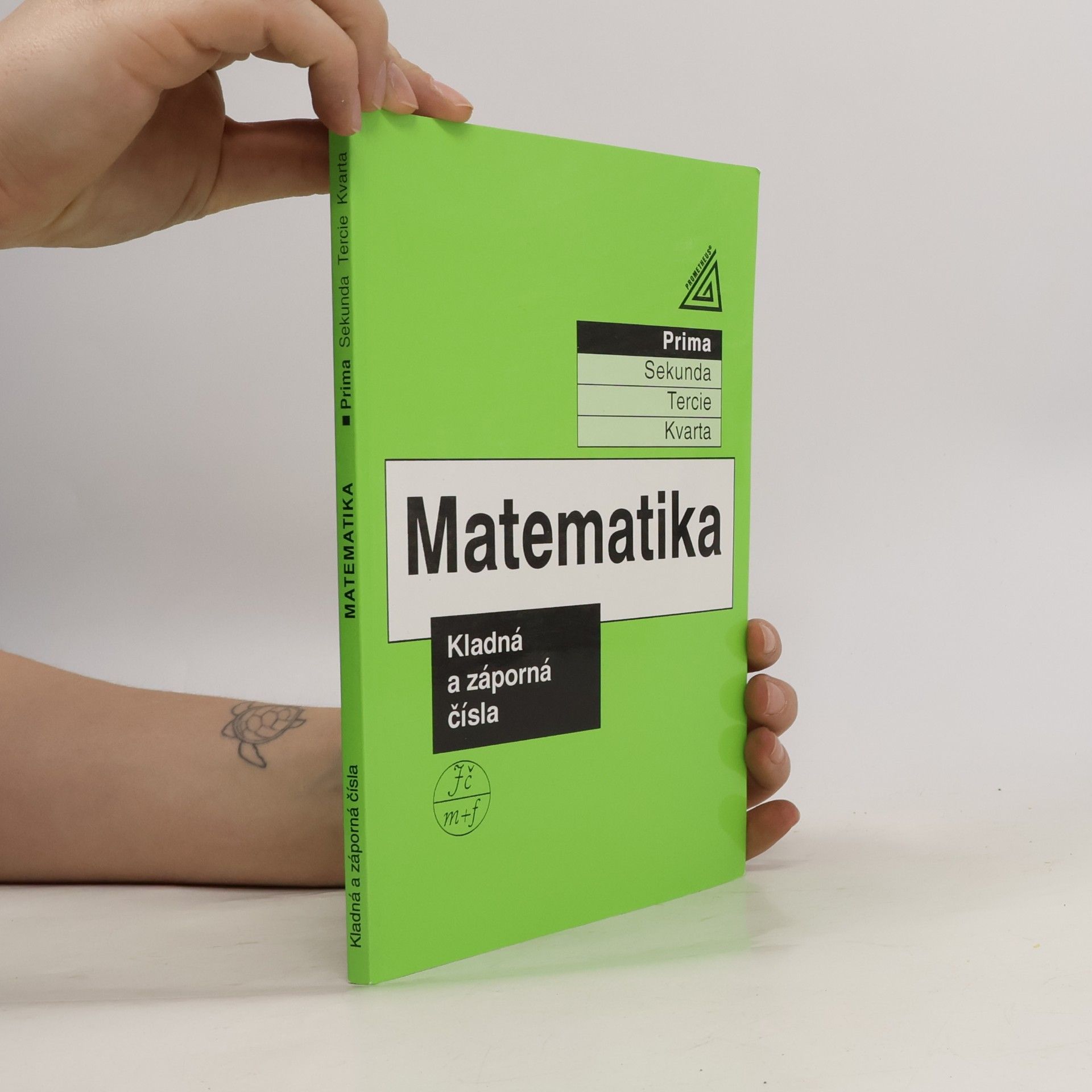 Matematika : prima. Kladná a záporná čísla