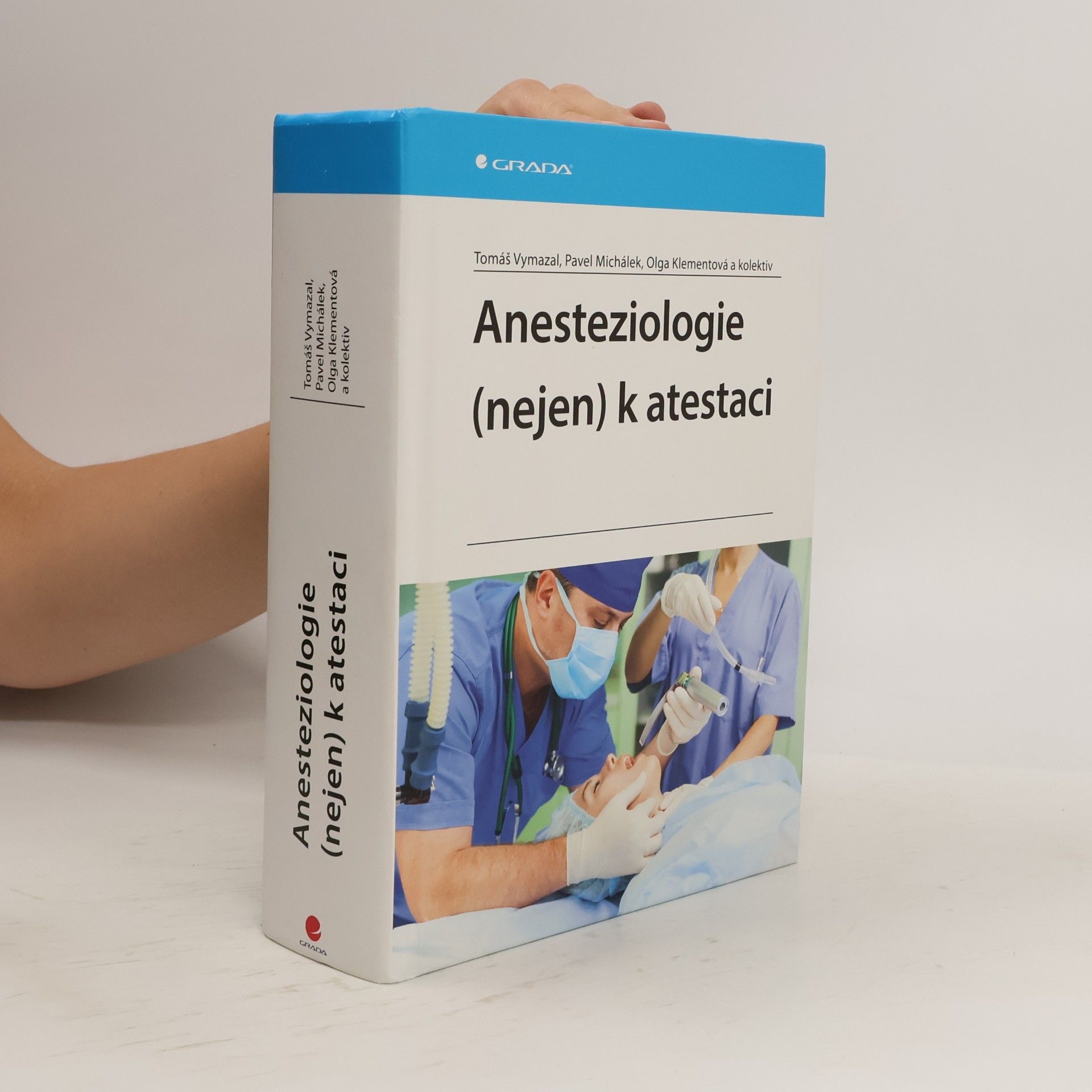 Olga Klementová Anesteziologie (nejen) k atestaci