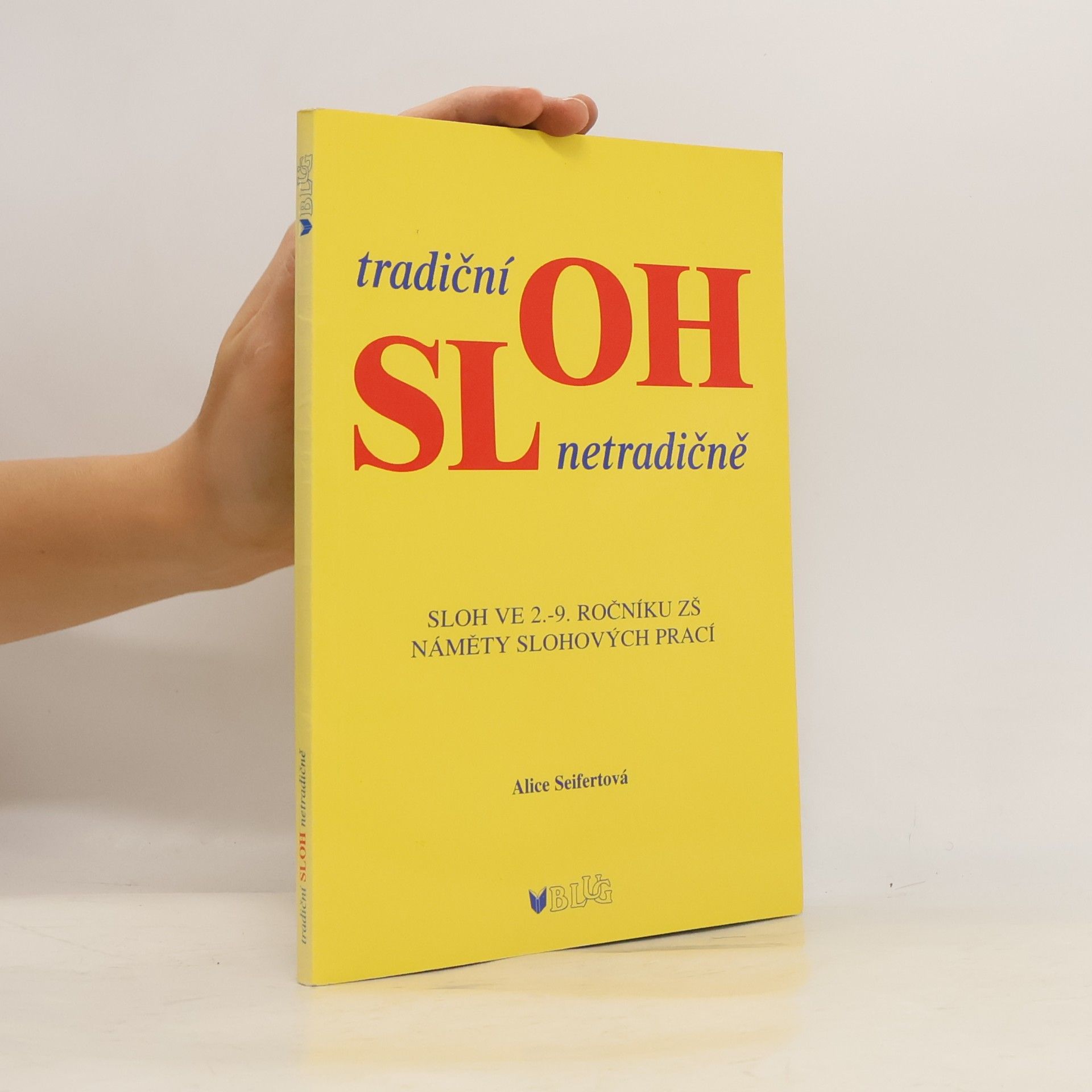 Alice Seifertová Tradiční sloh netradičně