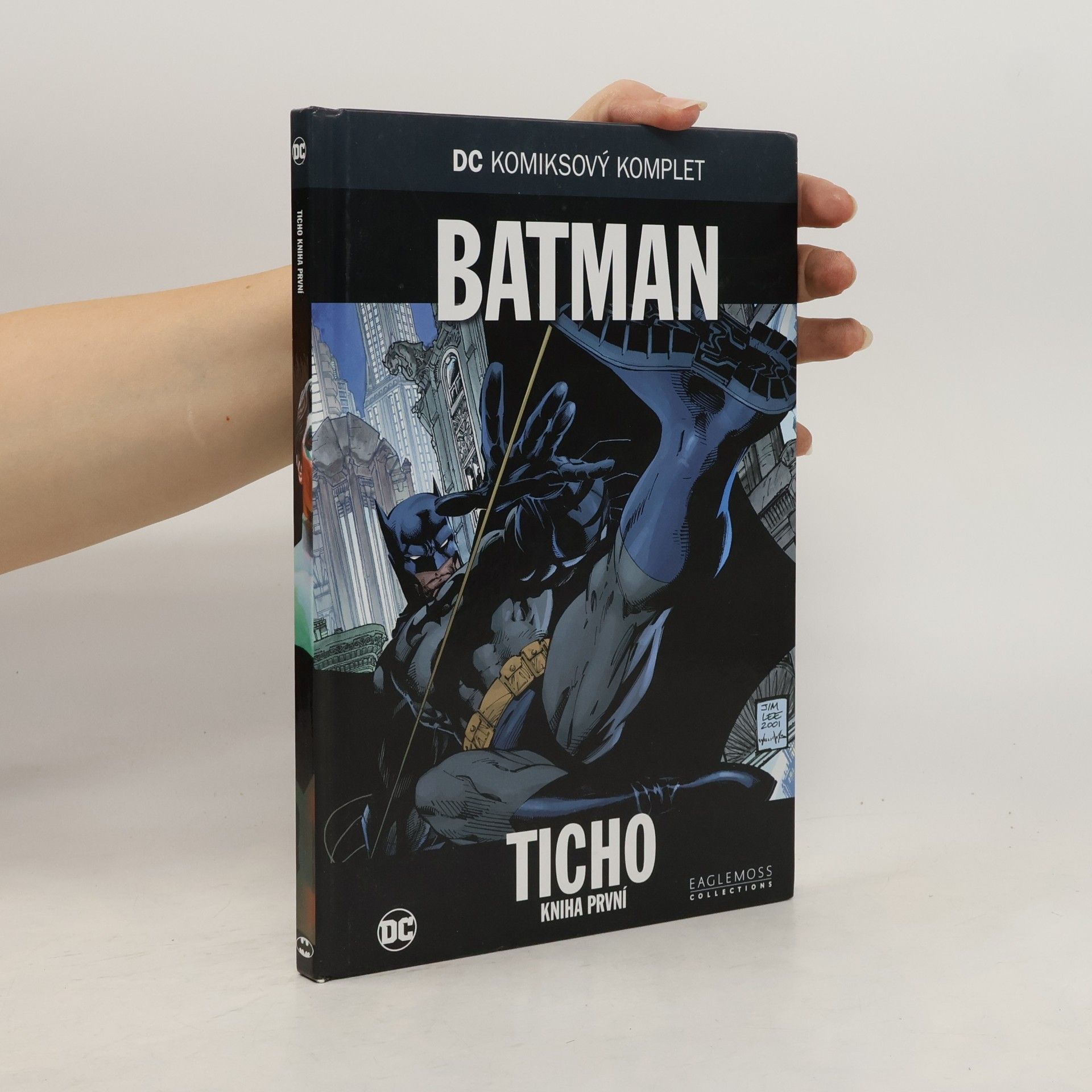 Jeph Loeb Batman: Ticho - Kniha první