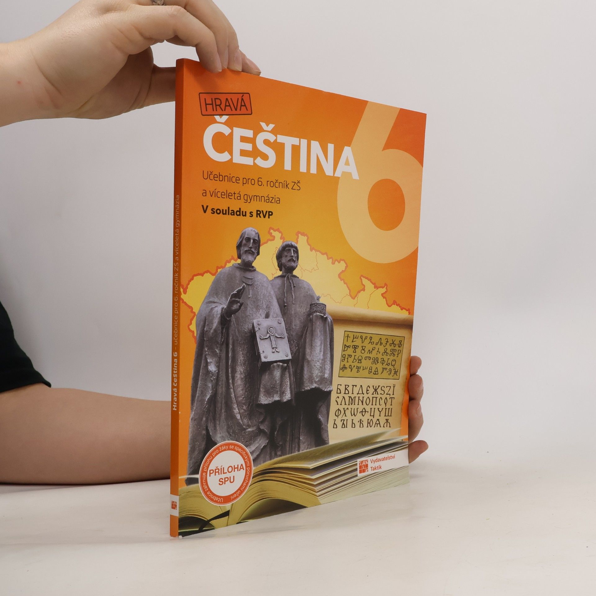 Various authors Hravá čeština 6 : učebnice pro 6. ročník ZŠ a víceletá gymnázia