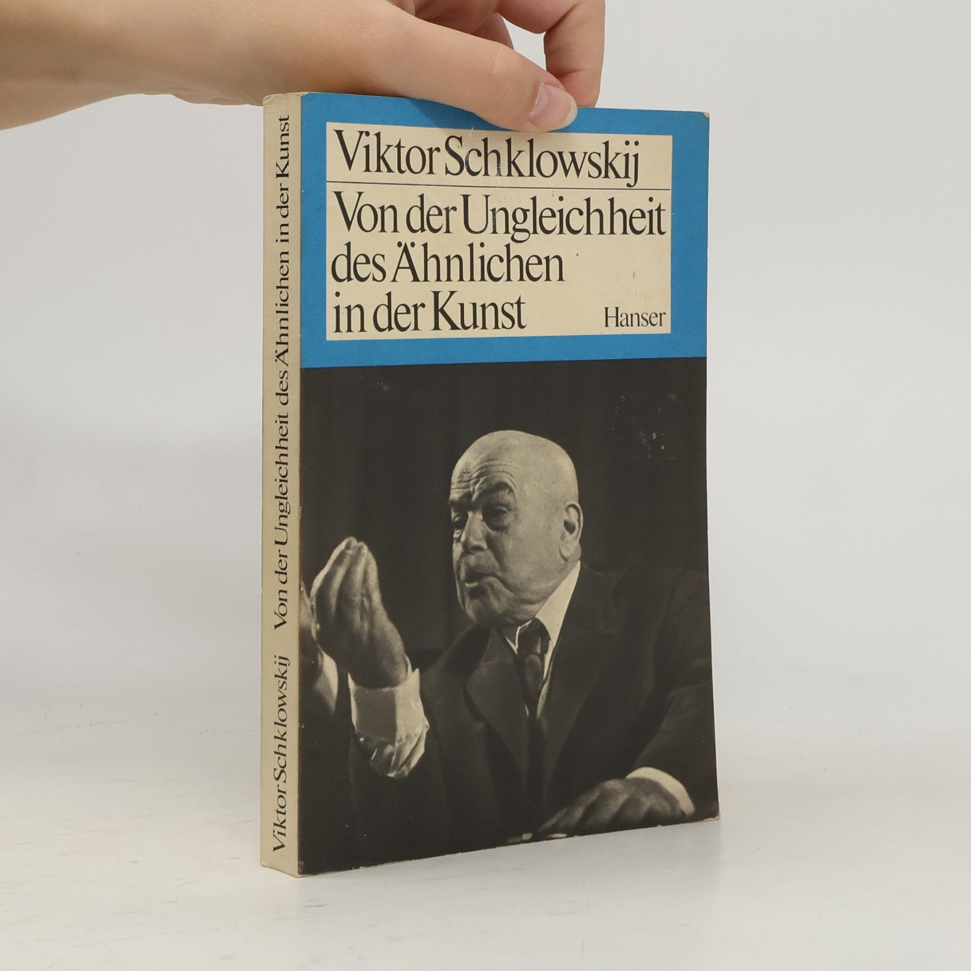 Viktor Shklovsky Von der Ungleichheit des Ähnlichen in der Kunst