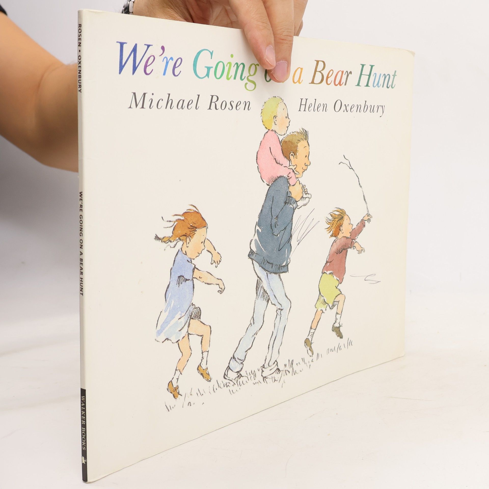 Michael Rosen We're going on a bear hunt