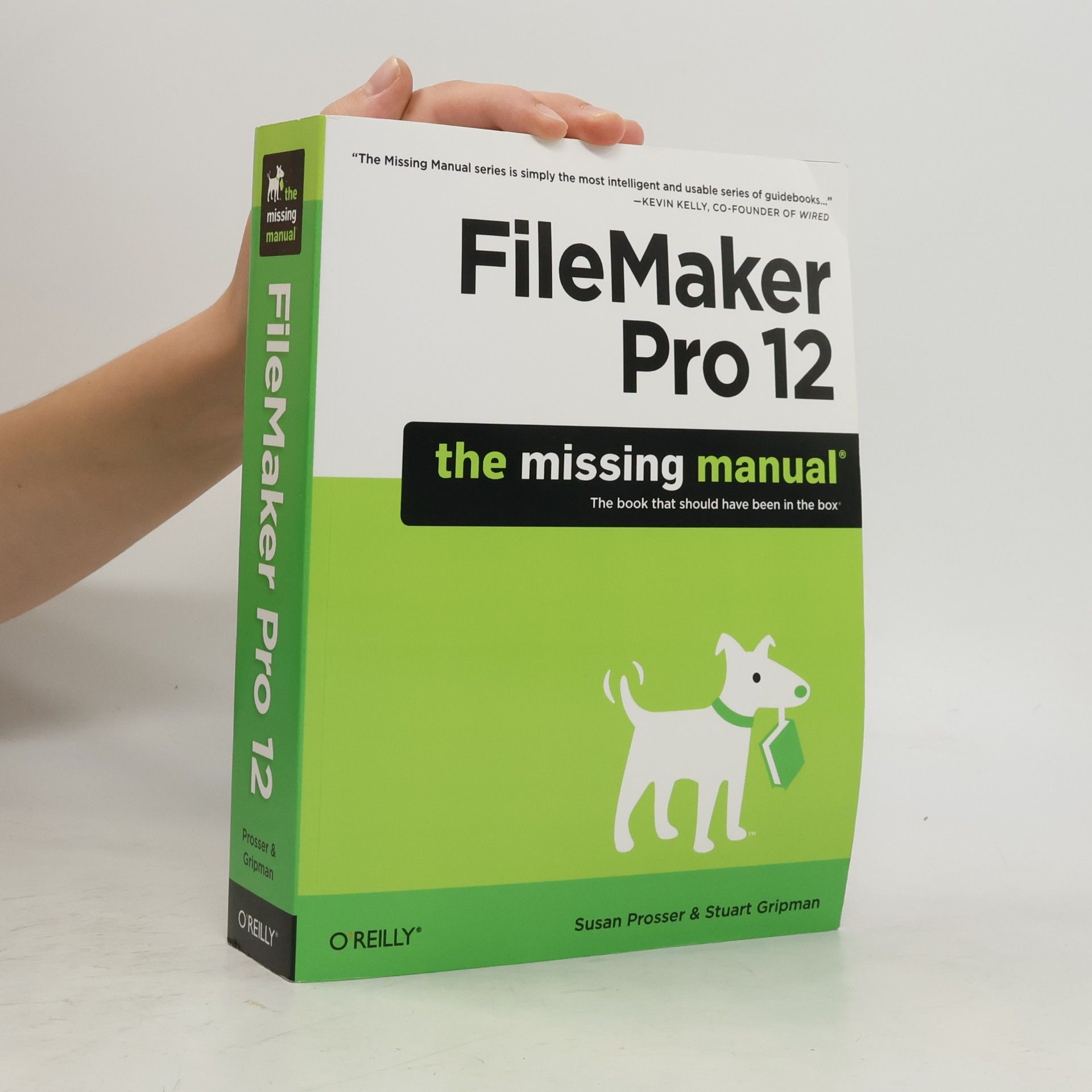 Susan Prosser FileMaker Pro 12: The Missing Manual