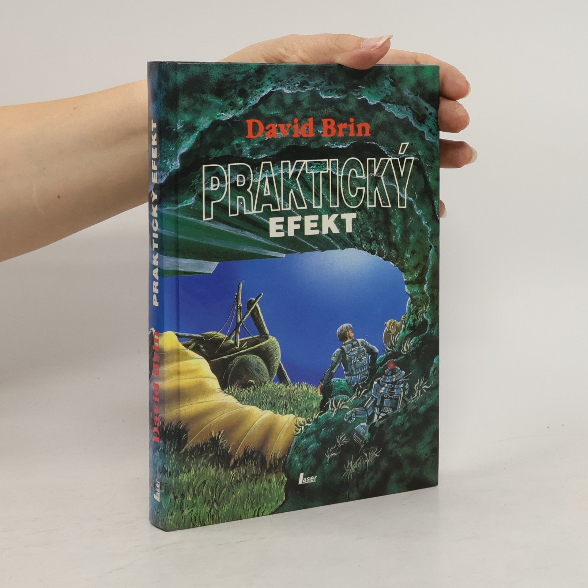 David Brin Praktický efekt