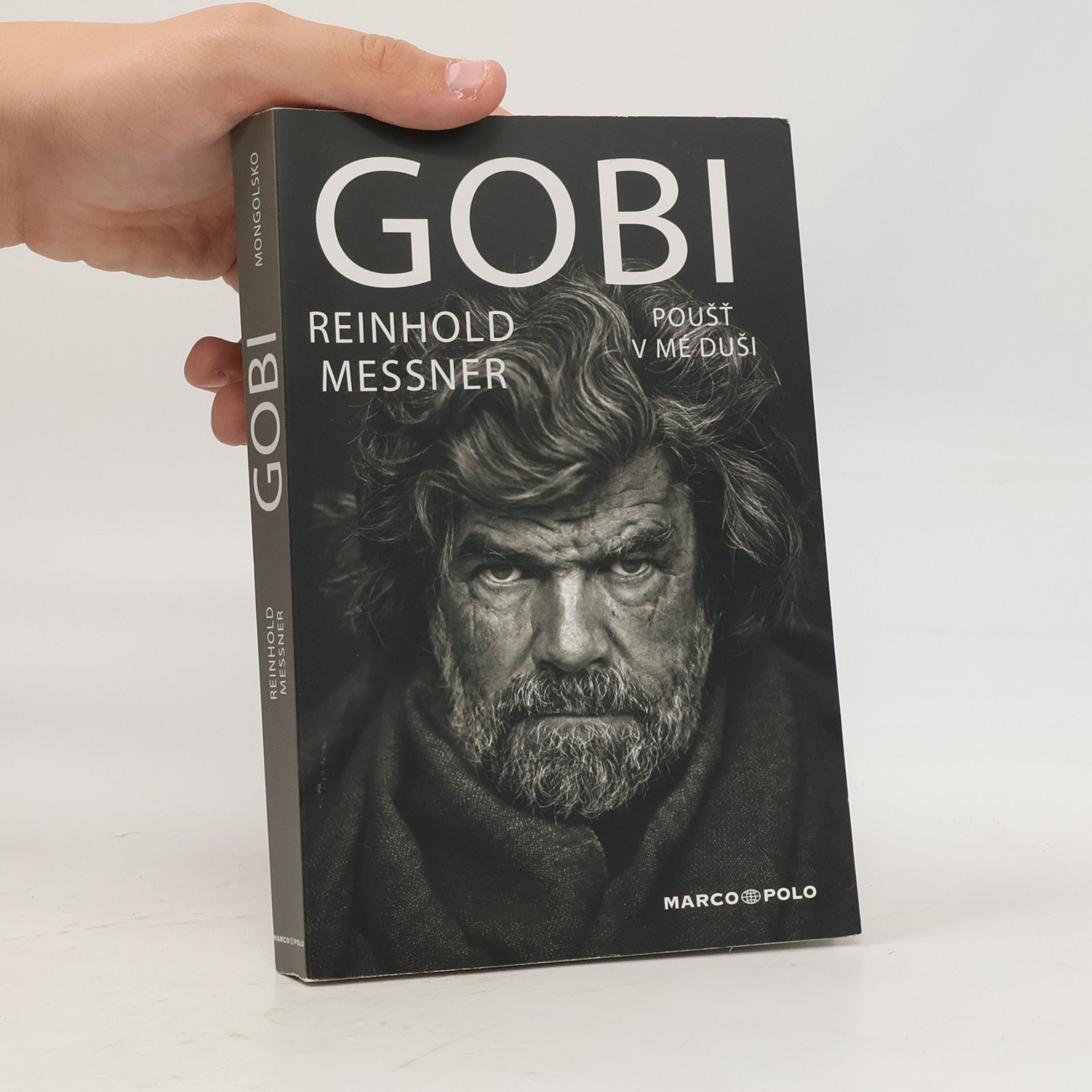 Reinhold Messner Gobi: Poušť v mé duši