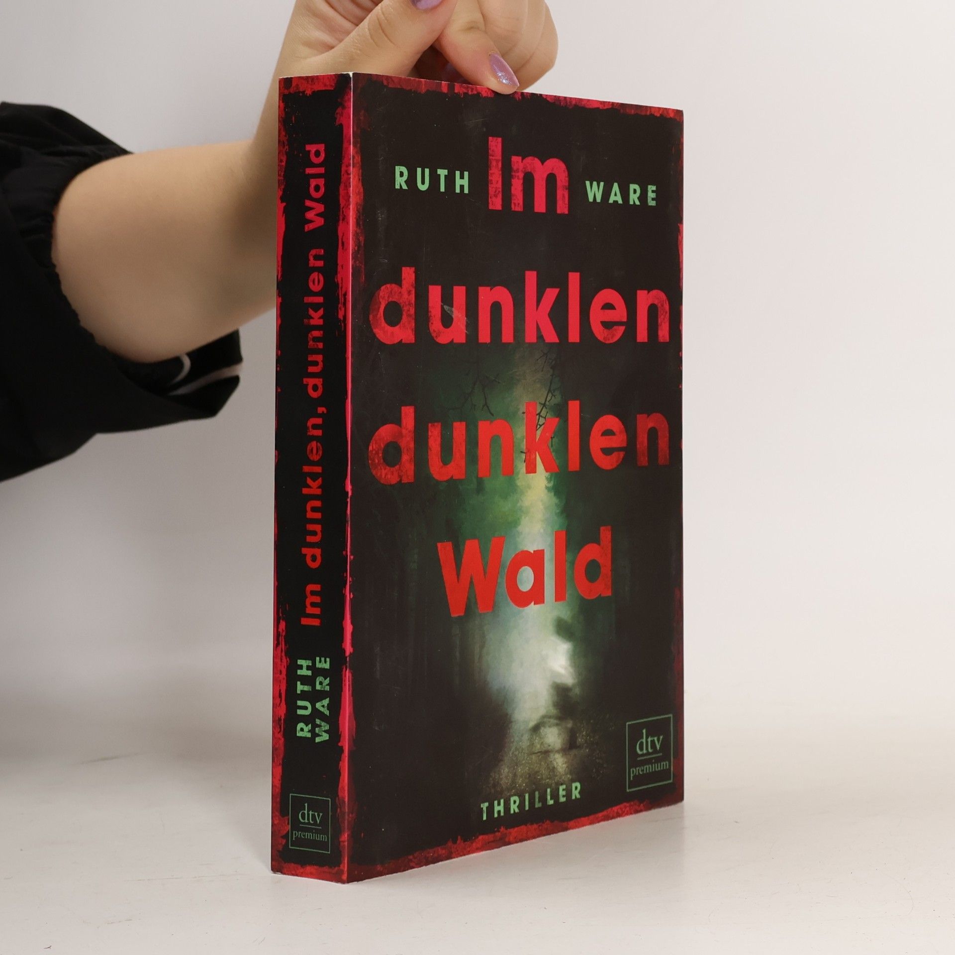 Ruth Ware Im dunklen, dunklen Wald