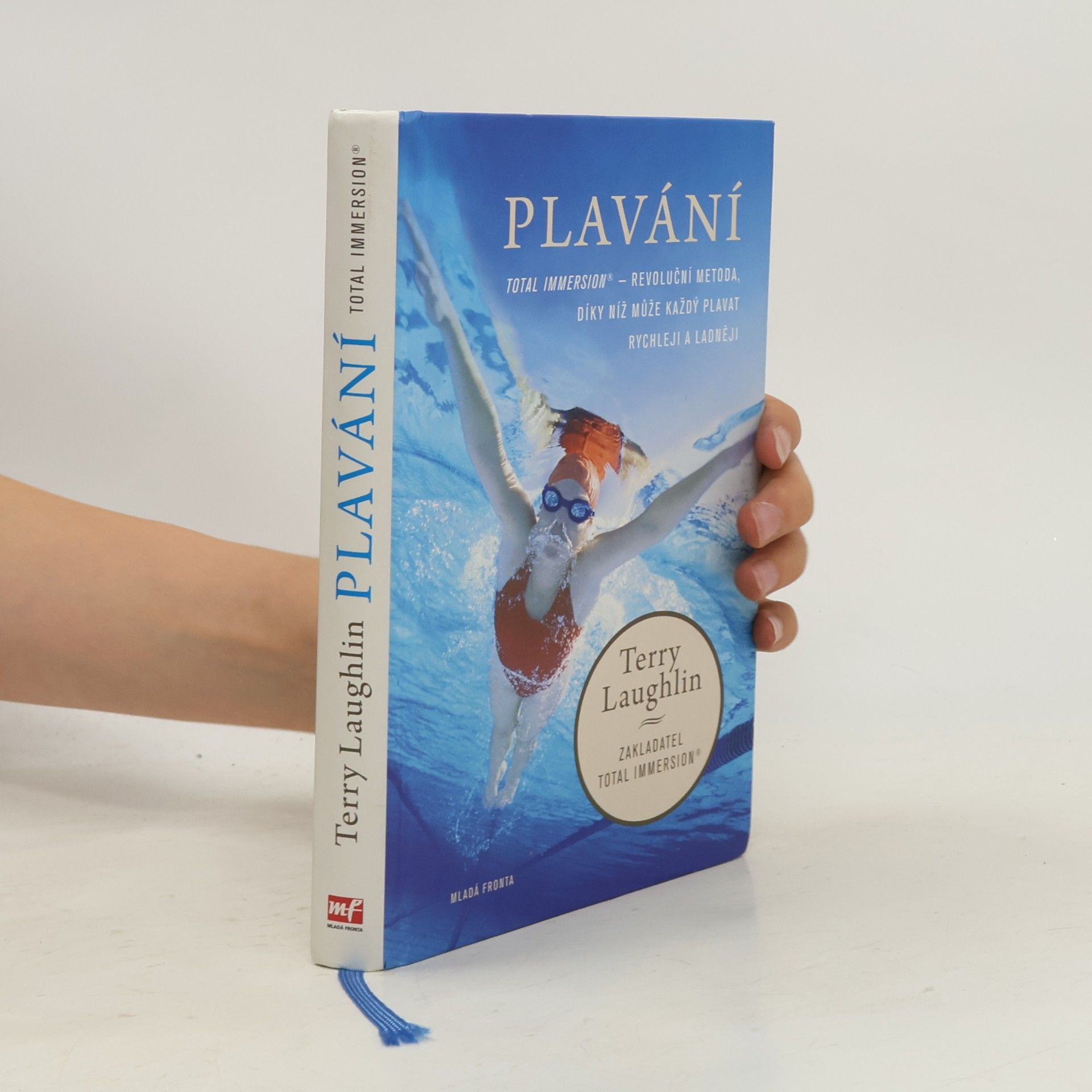 Terry Laughlin Plavání. Total Immersion