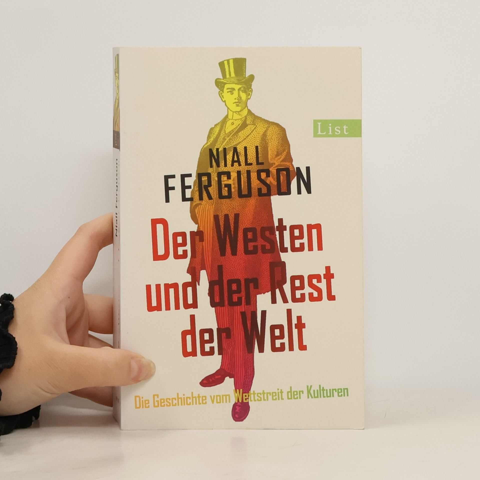 Niall Ferguson Der Westen und der Rest der Welt