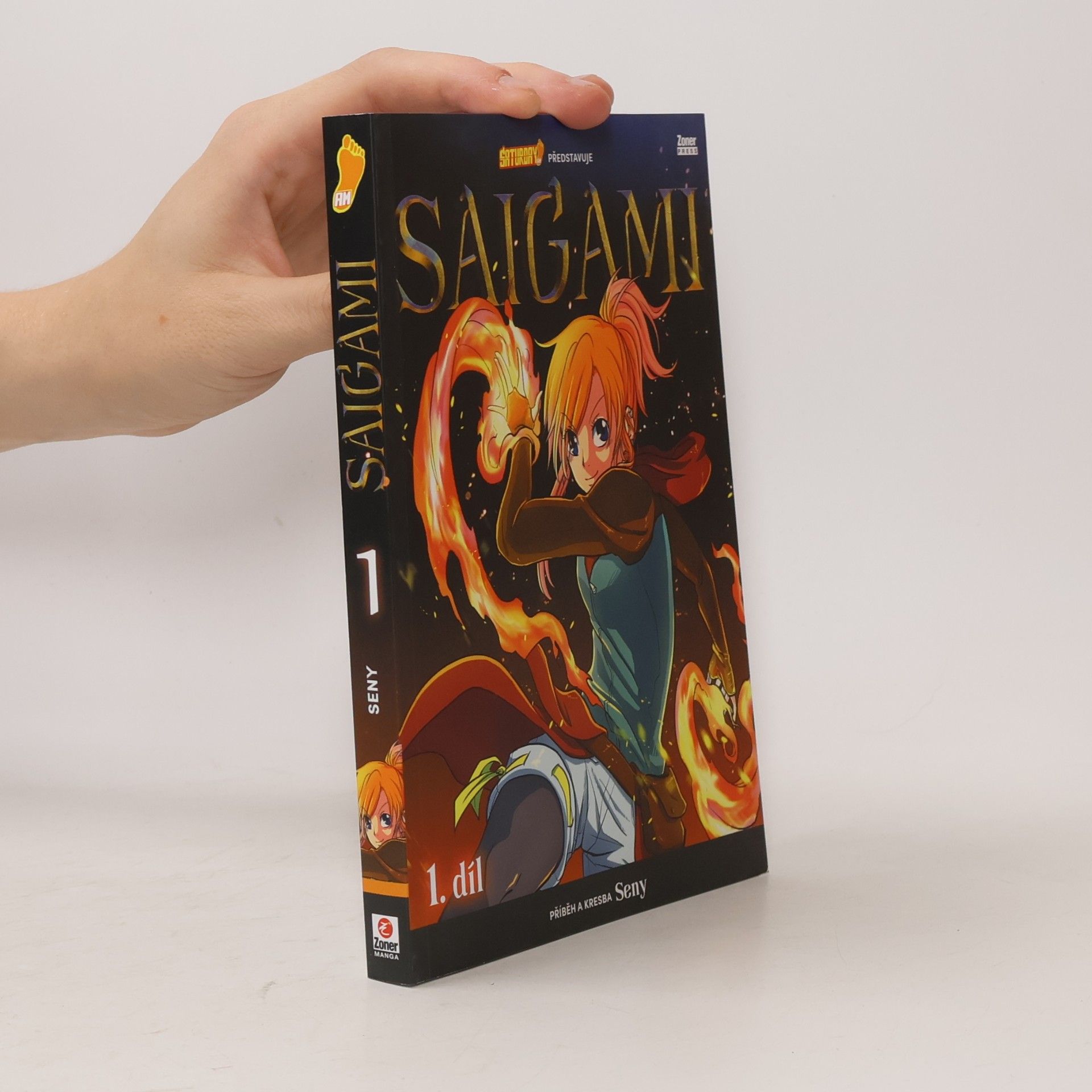 Seny Saigami. První díl, Znovuzrození ohněm