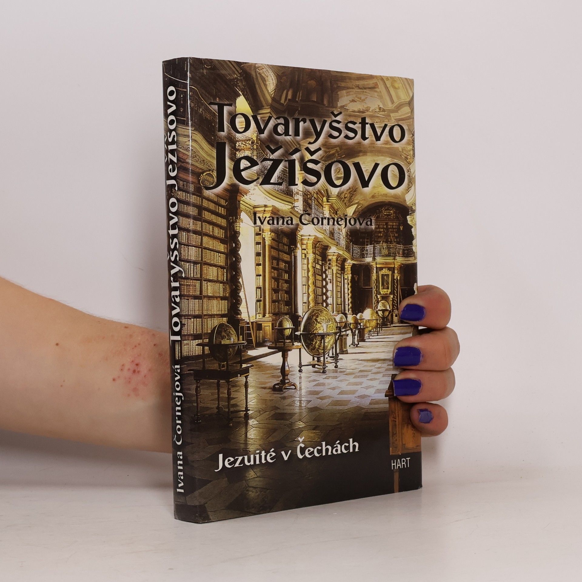 Ivana Čornejová Tovaryšstvo Ježíšovo: Jezuité v Čechách