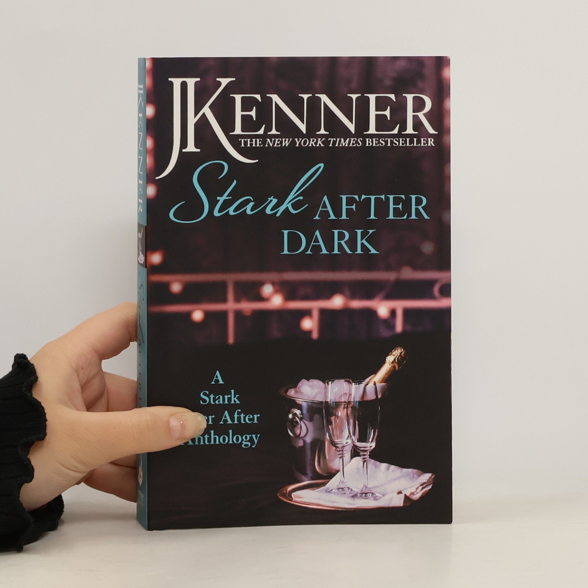 J.Kenner Stark After Dark: A Stark Ever After Anthology (Take Me, Have Me, Play Me Game, Seduce Me)