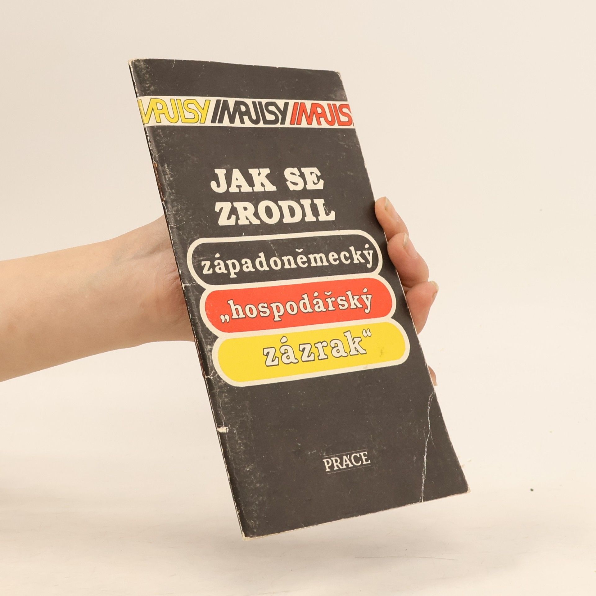 Zdislav Šulc Jak se zrodil západoněmecký "hospodářský zázrak"