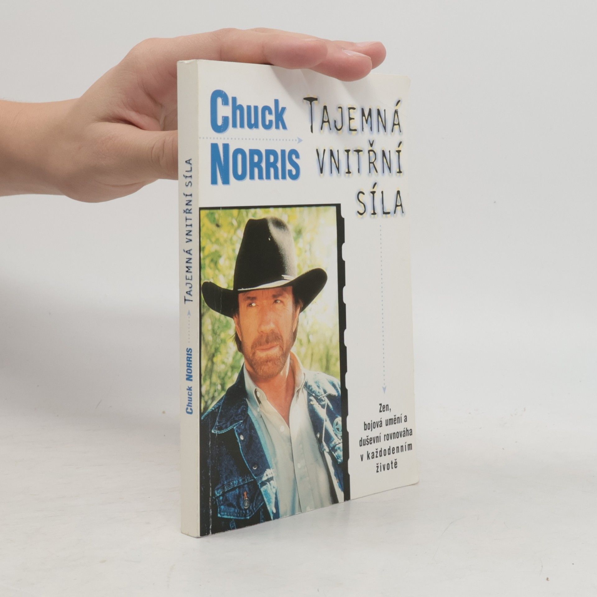 Chuck Norris Tajemná vnitřní síla