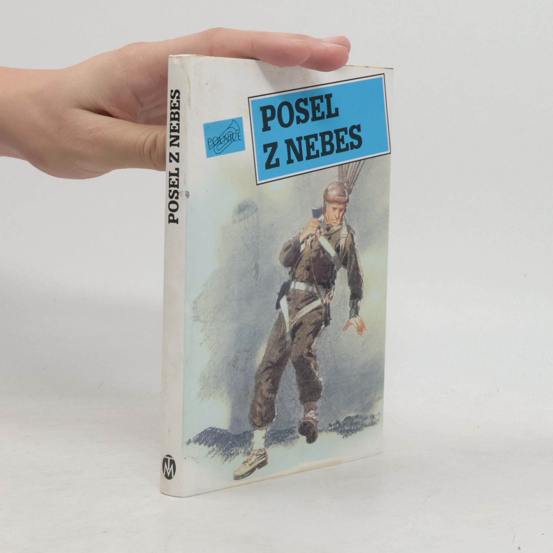 Posel z nebes: Příběhy statečných mužů