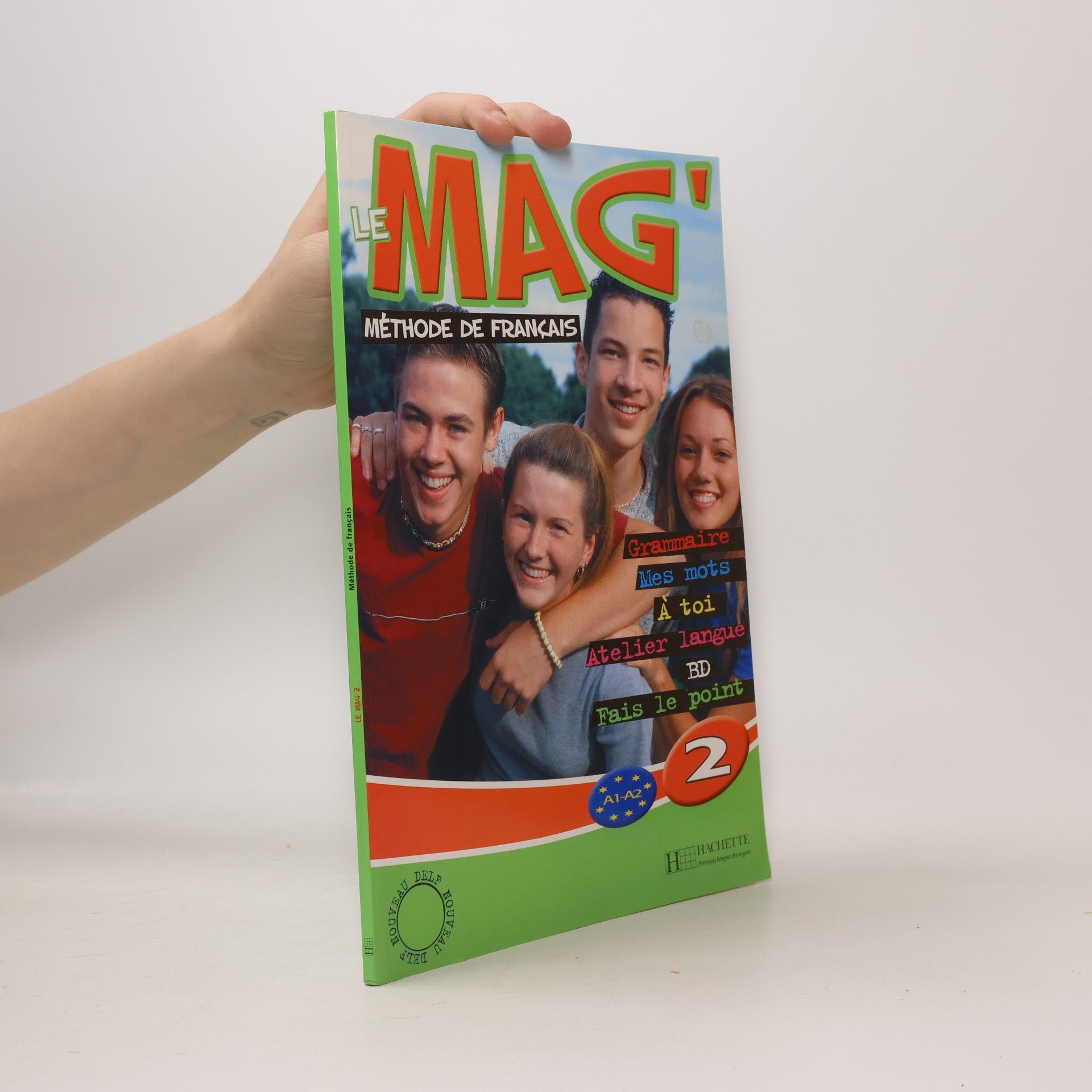 Céline Himber Le Mag´ 2 (A1-A2) Livre d´éleve