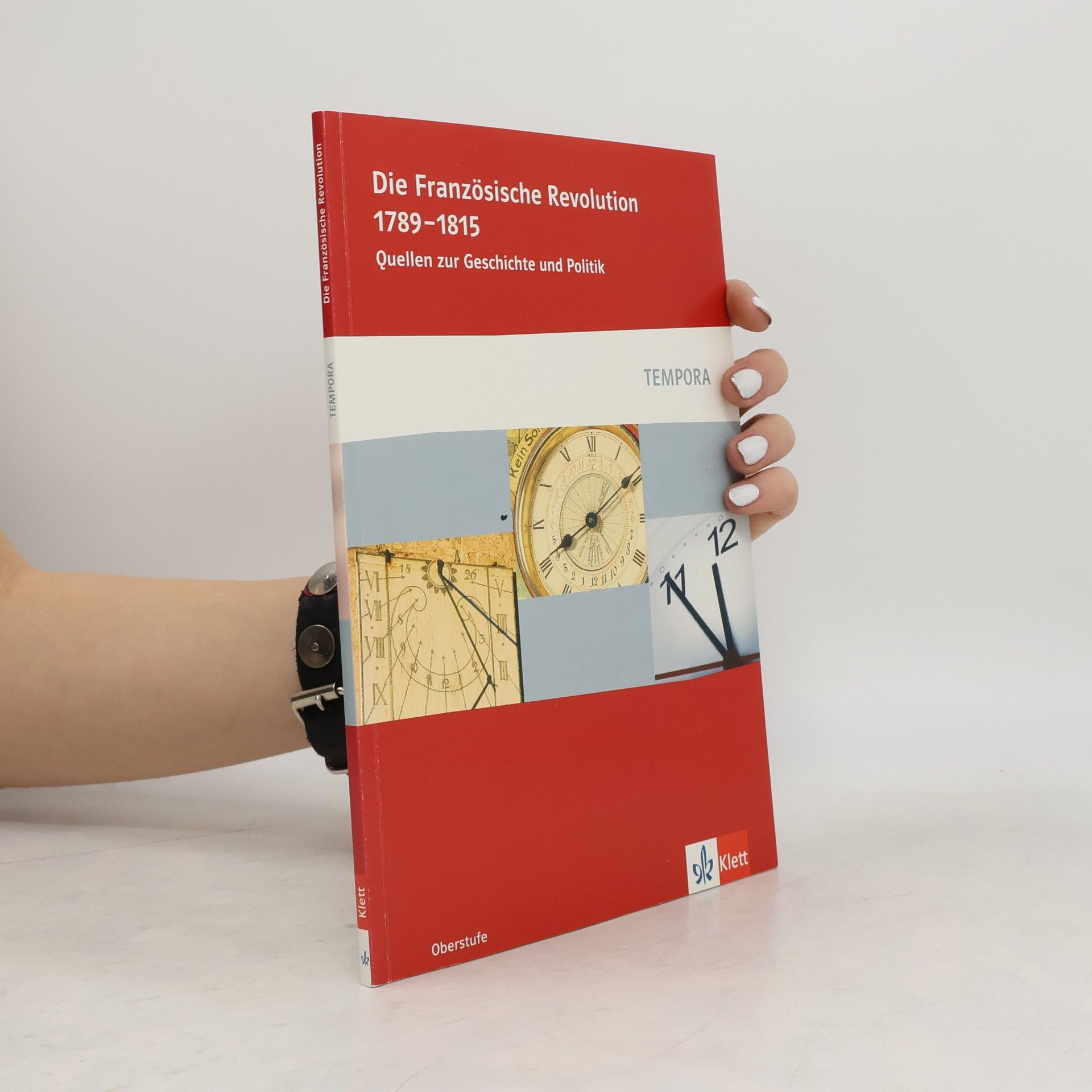 Various authors Tempora: Die Französische Revolution 1789-1815