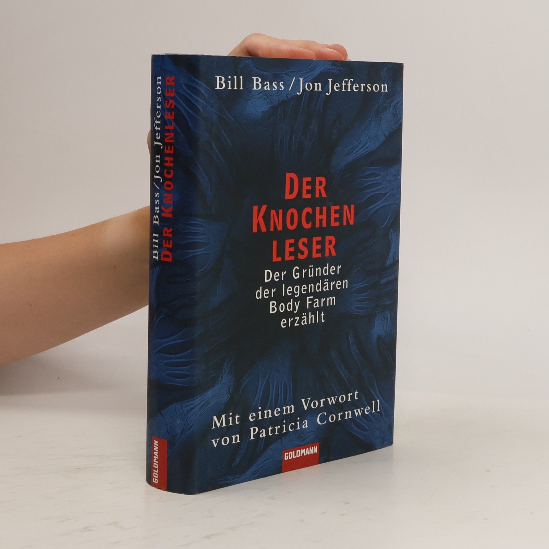 William M. Bass Der Knochenleser