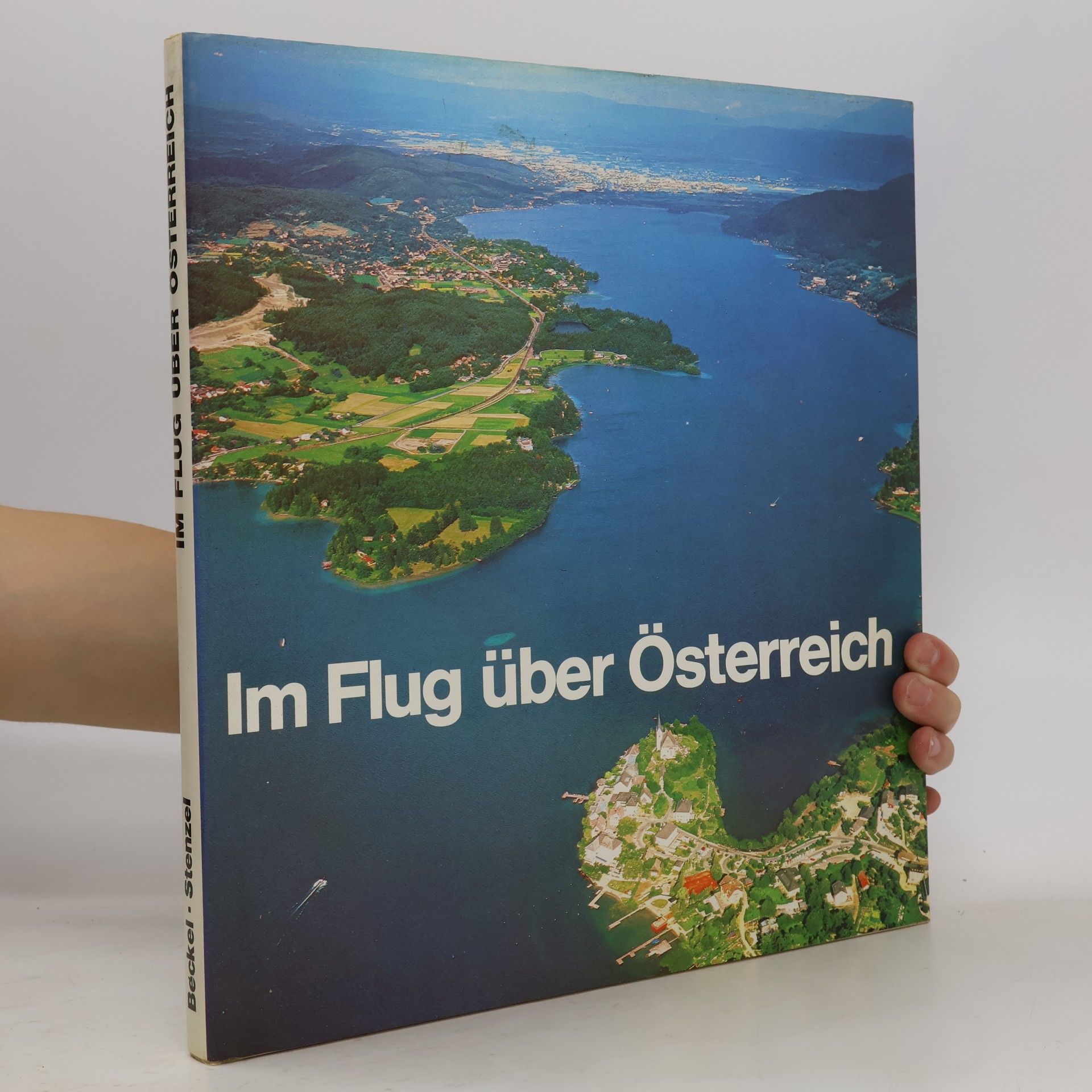 Lothar Beckel Im Flug über Österreich