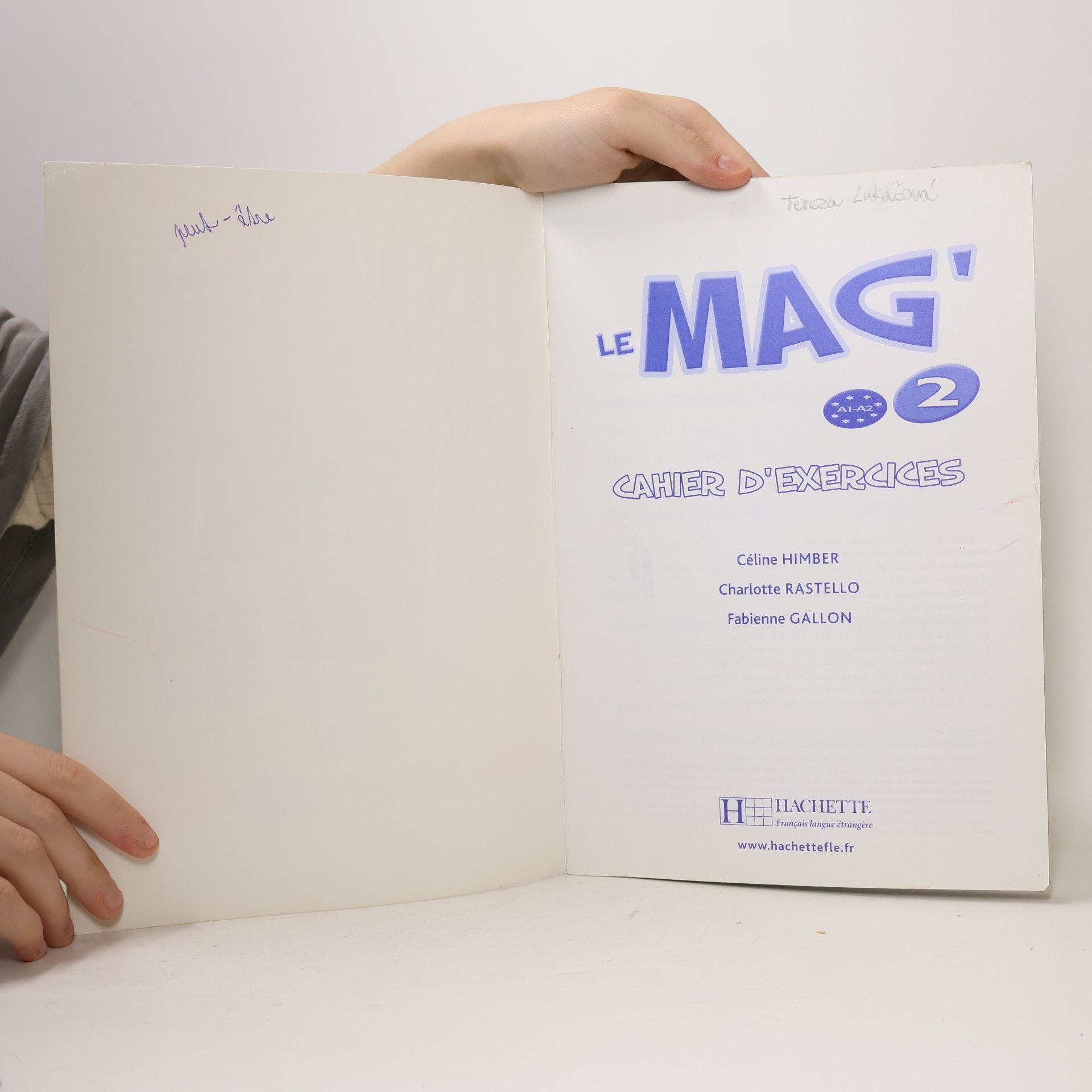 Céline Himber Le Mag´ 2 (A1-A2) Cahier d´exercices