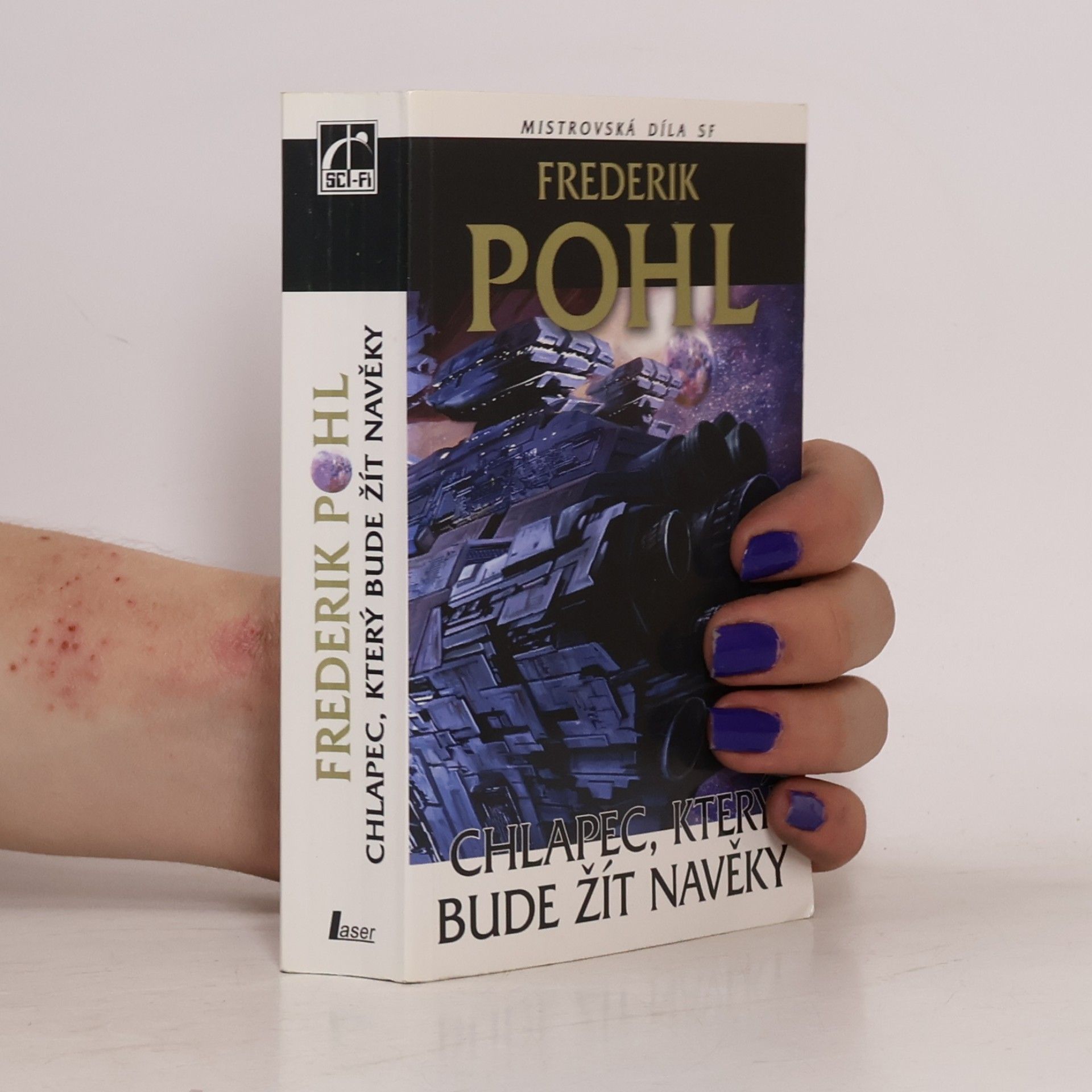 Frederik Pohl Chlapec, který bude žít navěky