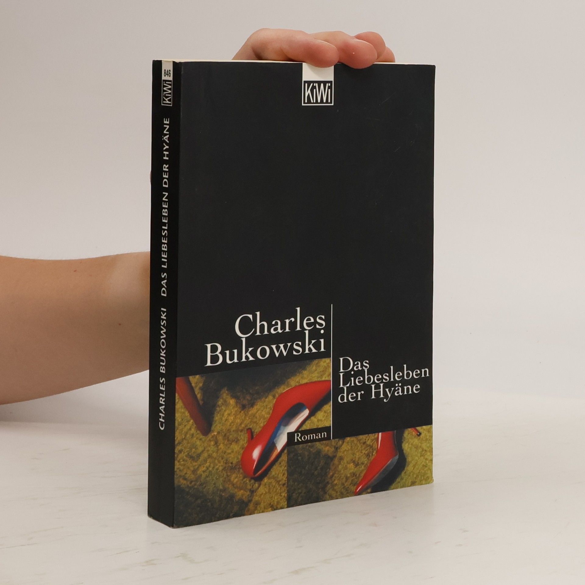 Charles Bukowski Das Liebesleben der Hyäne