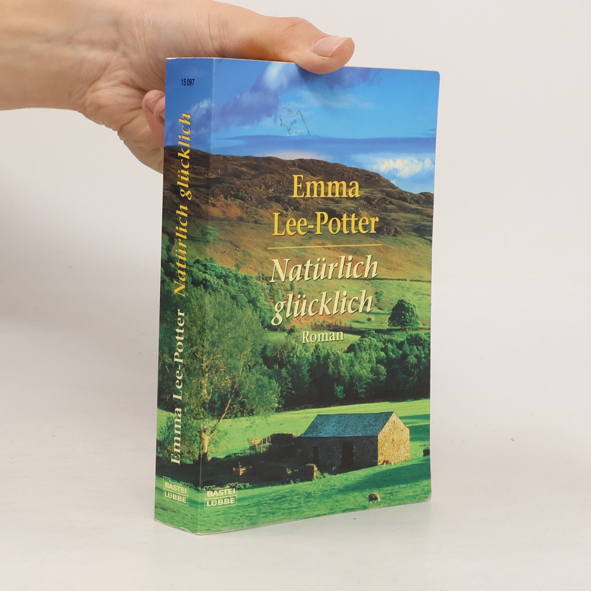 Emma Lee-Potter Natürlich glücklich