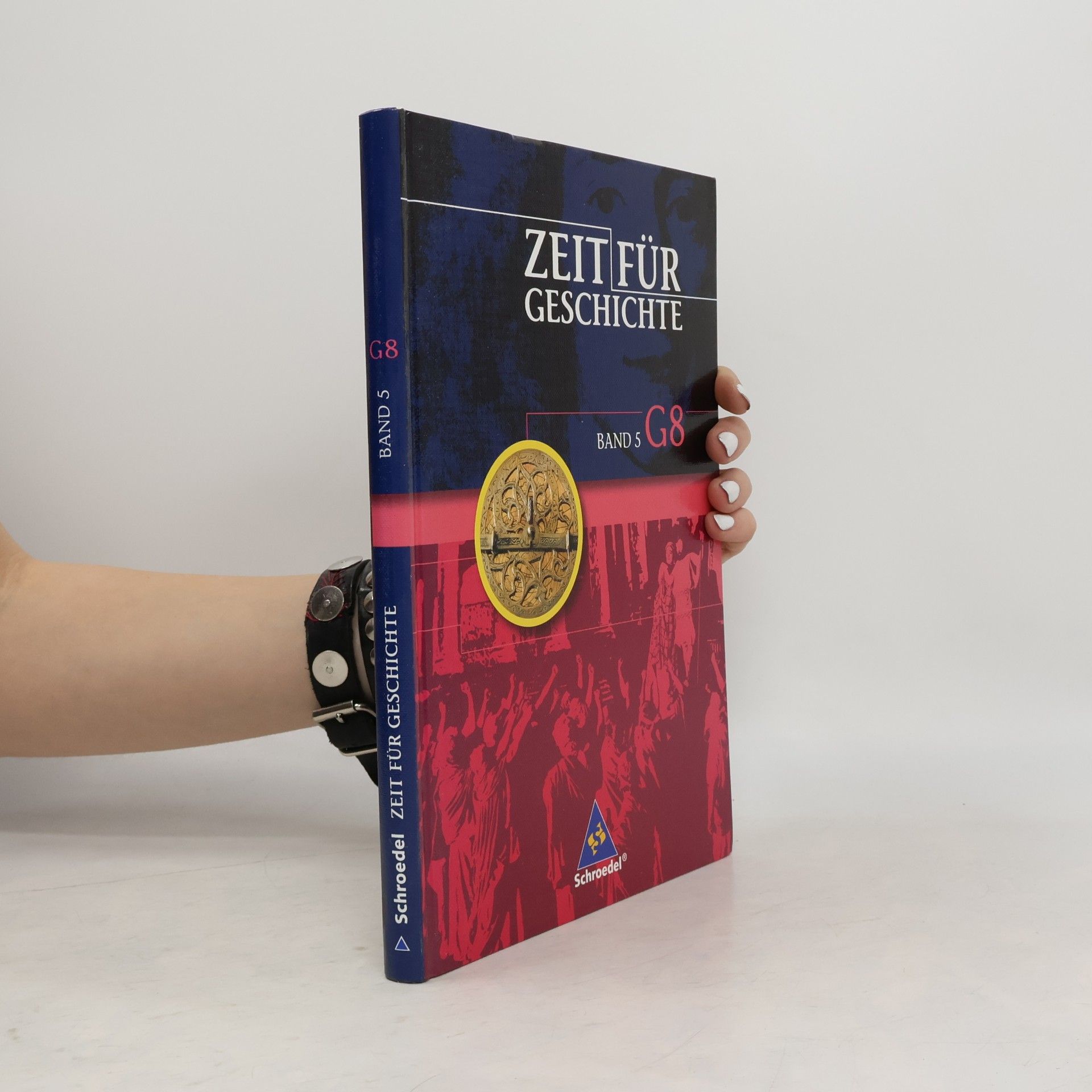 Beate Schneidereit Zeit für Geschichte 5. (Ausgabe G8). Schülerband.