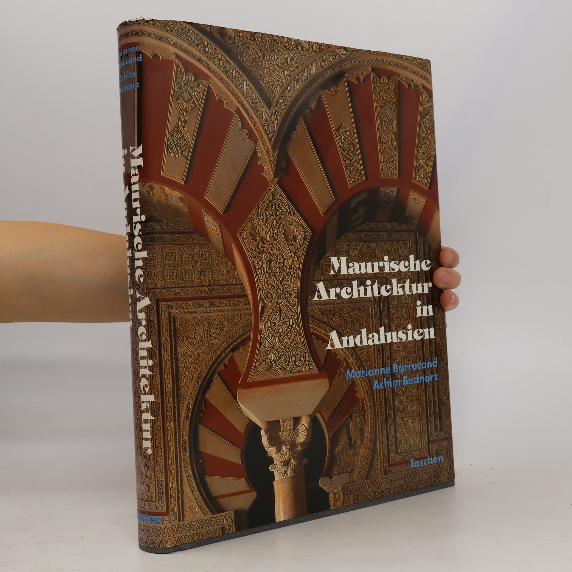 Marianne Barrucand Maurische Architektur in Andalusien