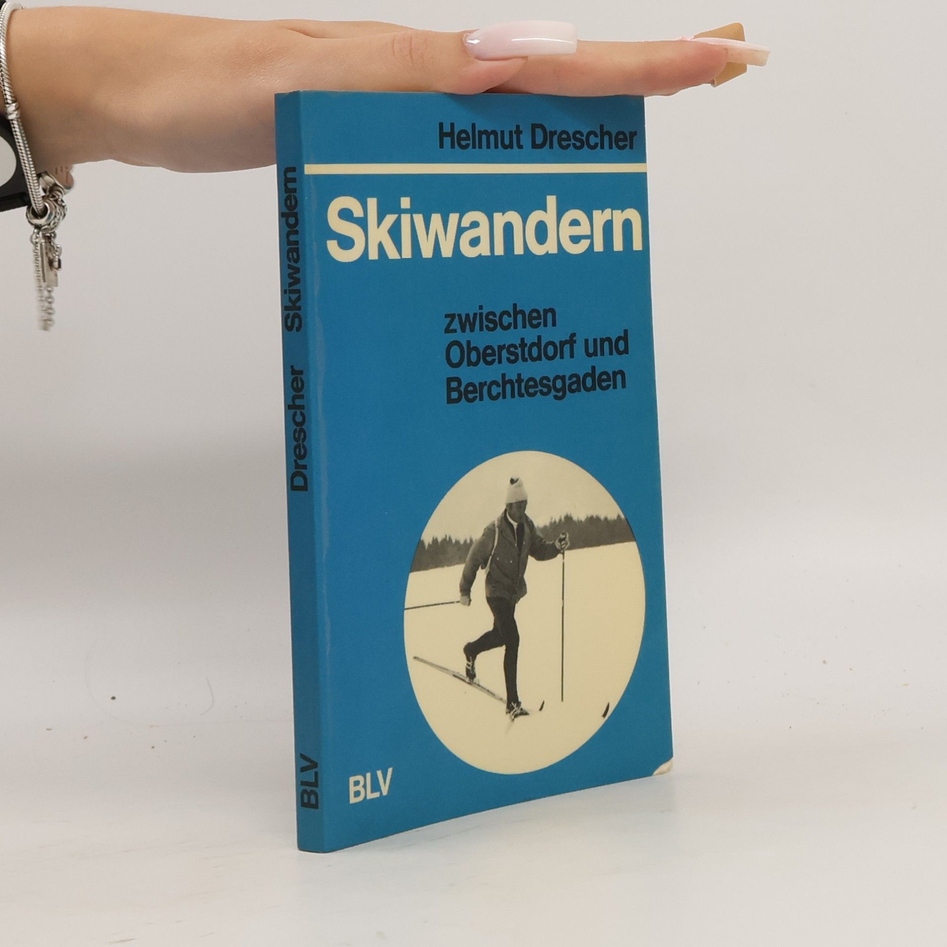 Helmut Drescher Skiwandern zwischen Oberstdorf und Berchtesgaden