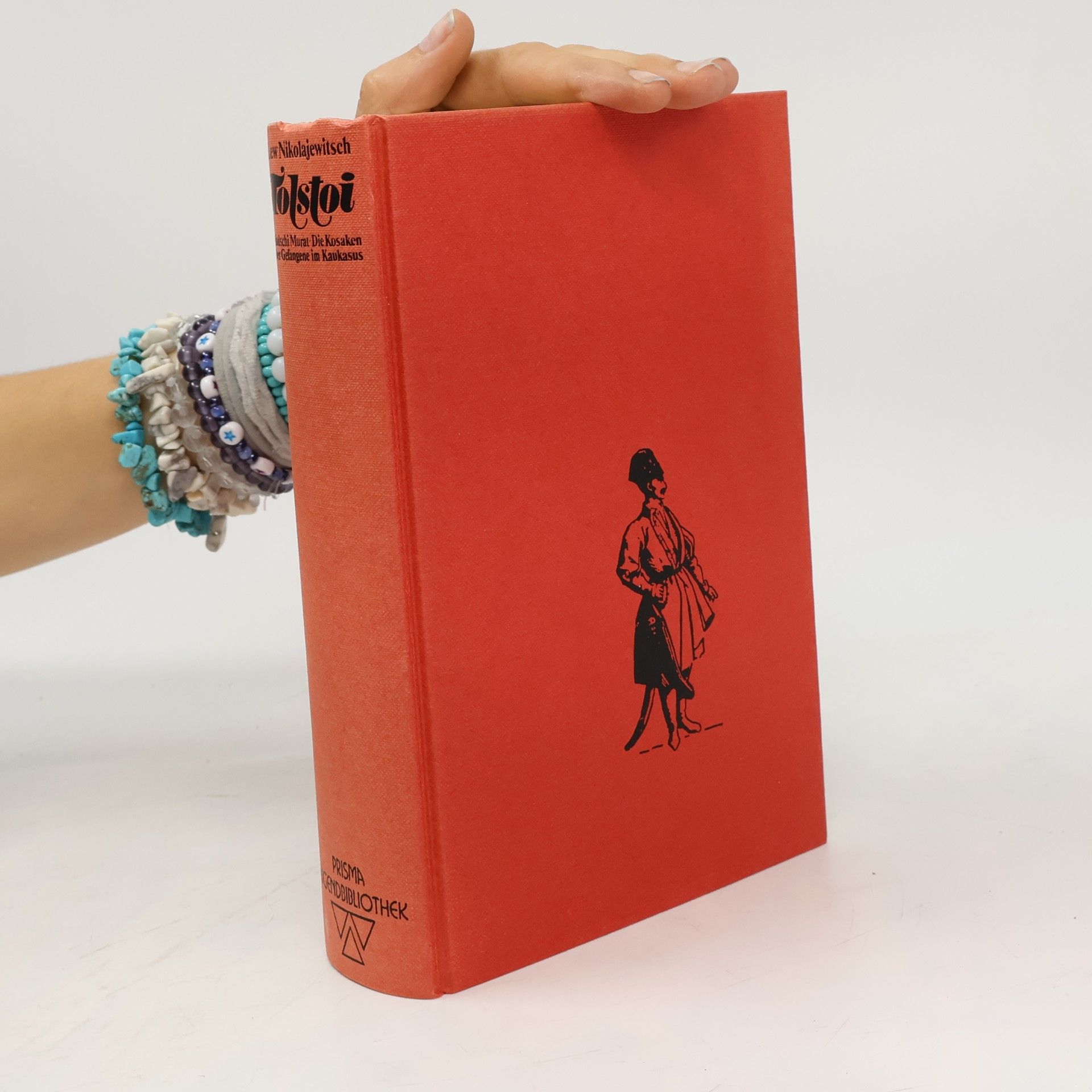 Lew Nikolajewitsch Tolstoi Hadschi Murat, Die Kosaken, Der Gefangene im Kaukasus