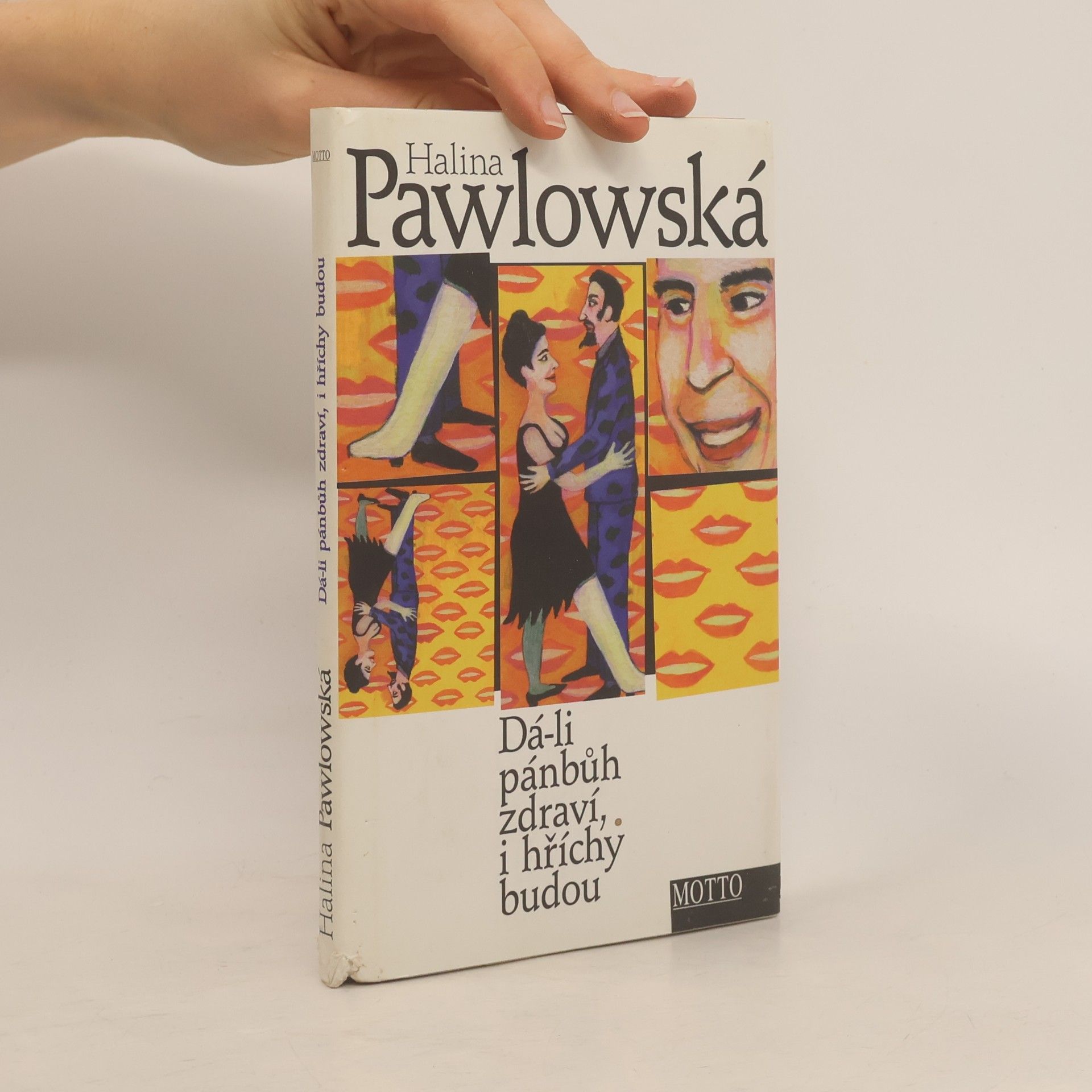 Halina Pawlowská Dá-li pánbůh zdraví, i hříchy budou