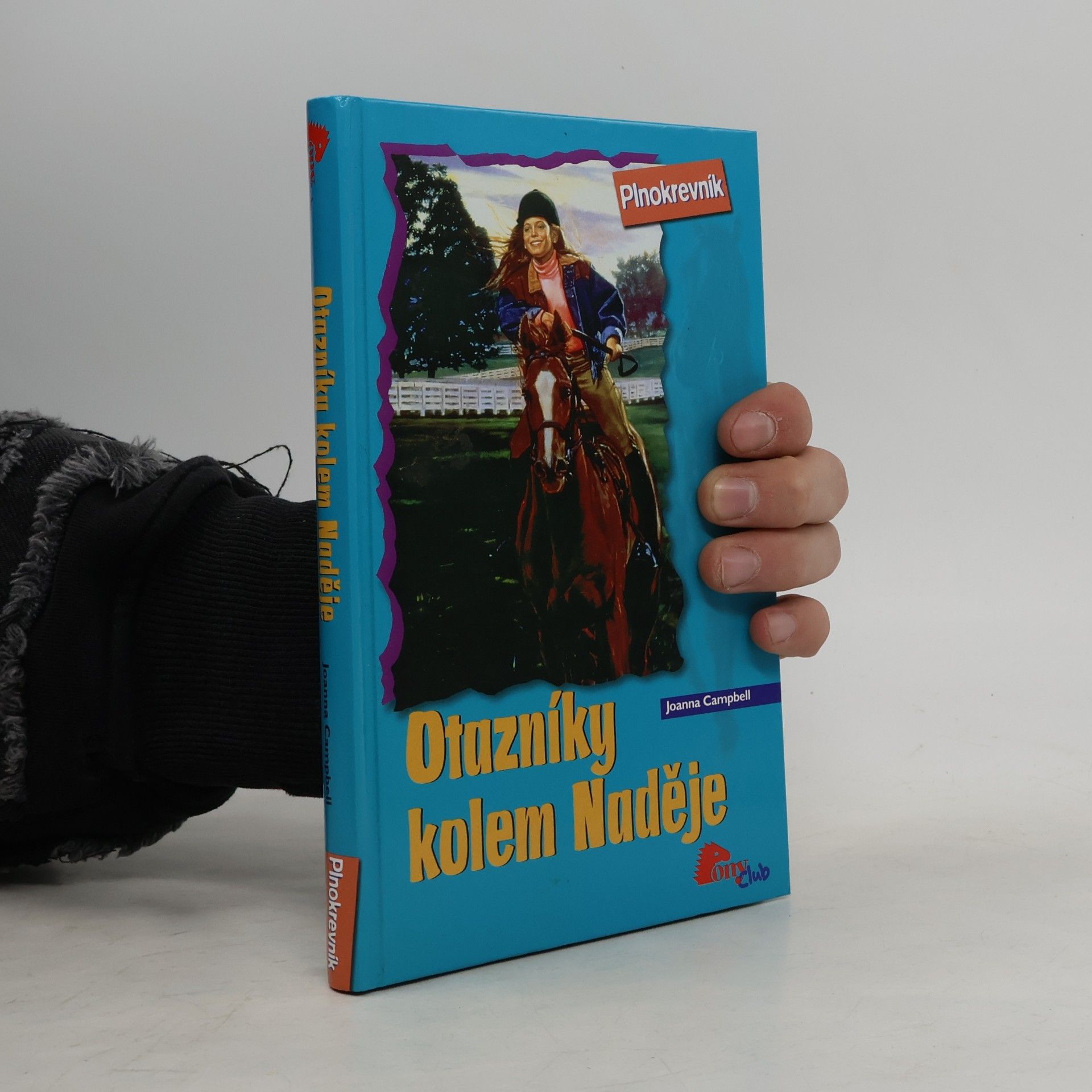Joanna Campbell Otazníky kolem naděje. Plnokrevník. Díl 2.