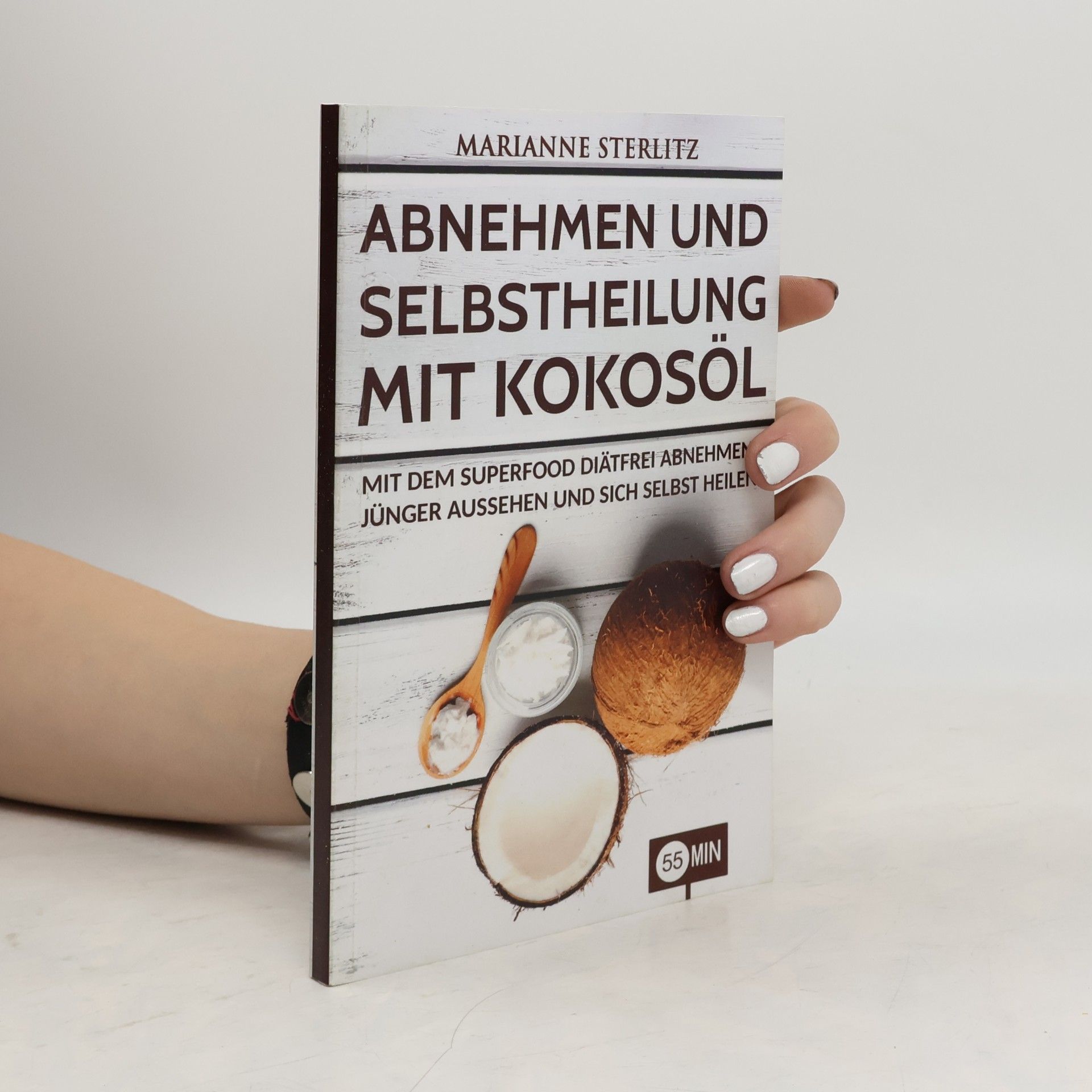 Marianne Sterlitz Abnehmen und Selbstheilung mit Kokosöl