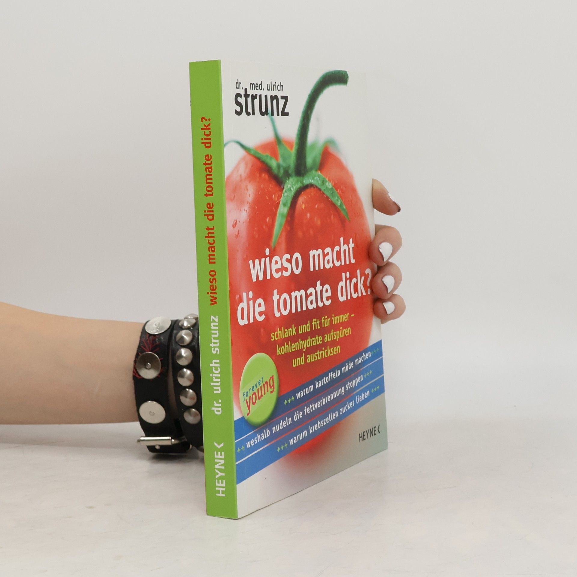 Ulrich Strunz Wieso macht die Tomate dick?