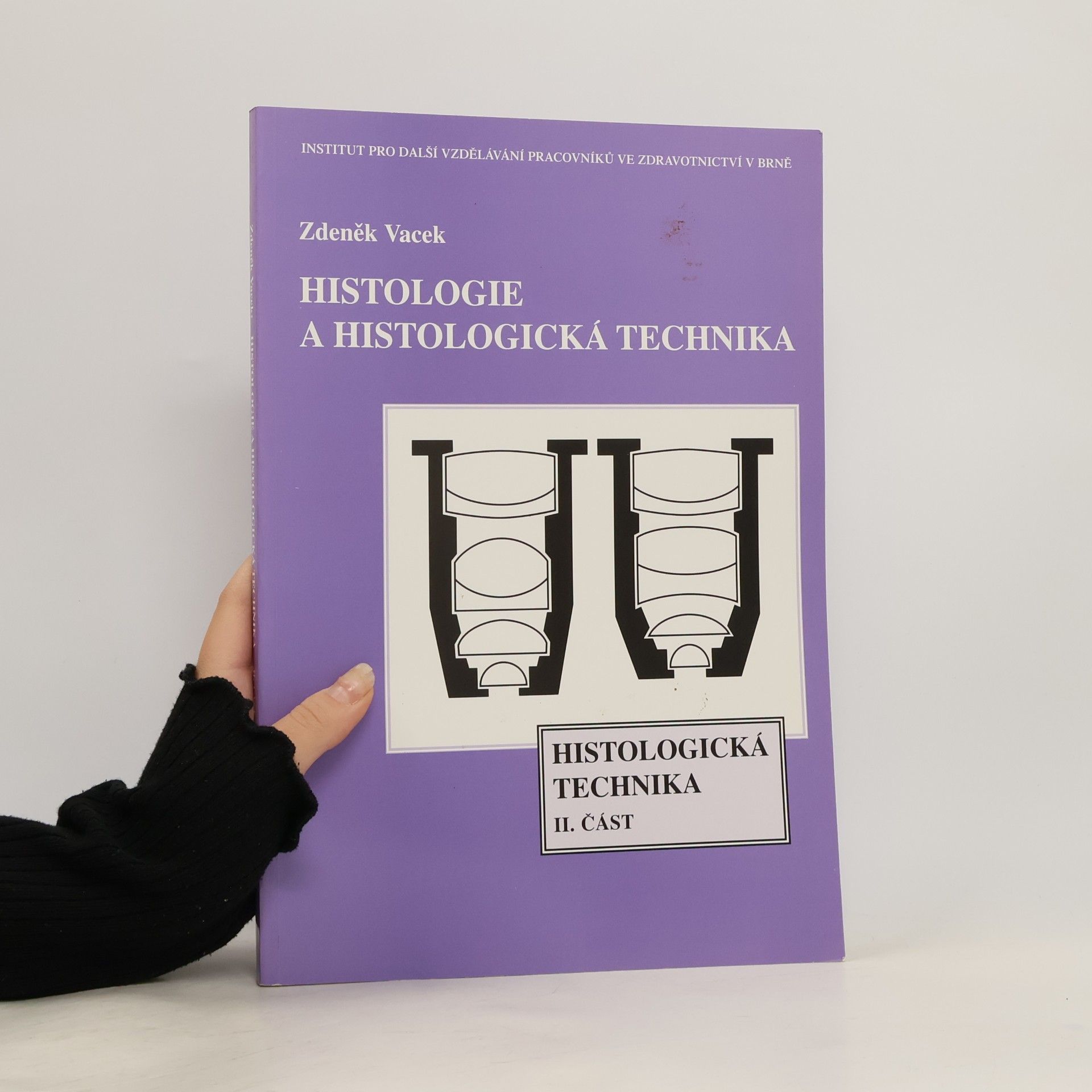 Histologie a histologická technika, 2. část
