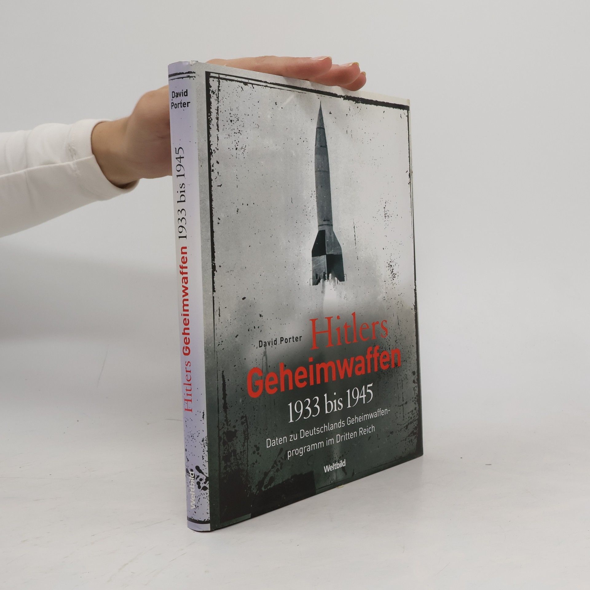 David Porter Hitlers Geheimwaffen