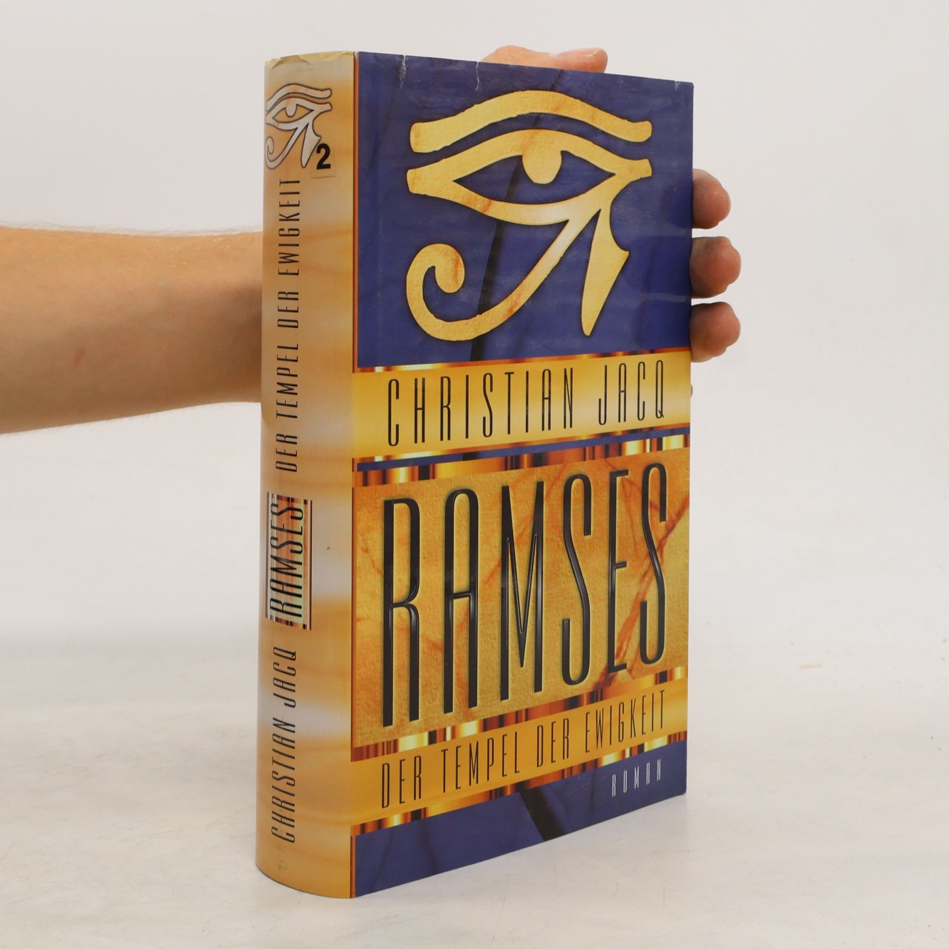 Christian Jacq Ramses: Der Tempel der Ewigkeit