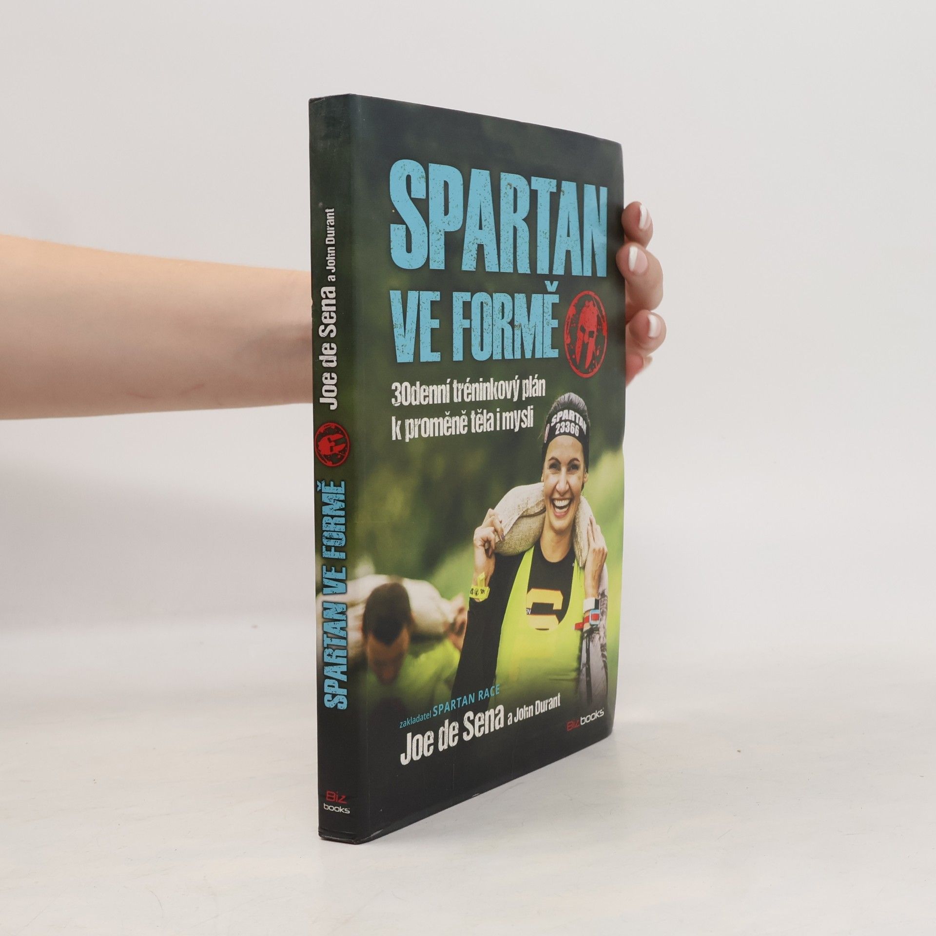 Spartan ve formě : 30denní tréninkový plán k proměně těla i mysli