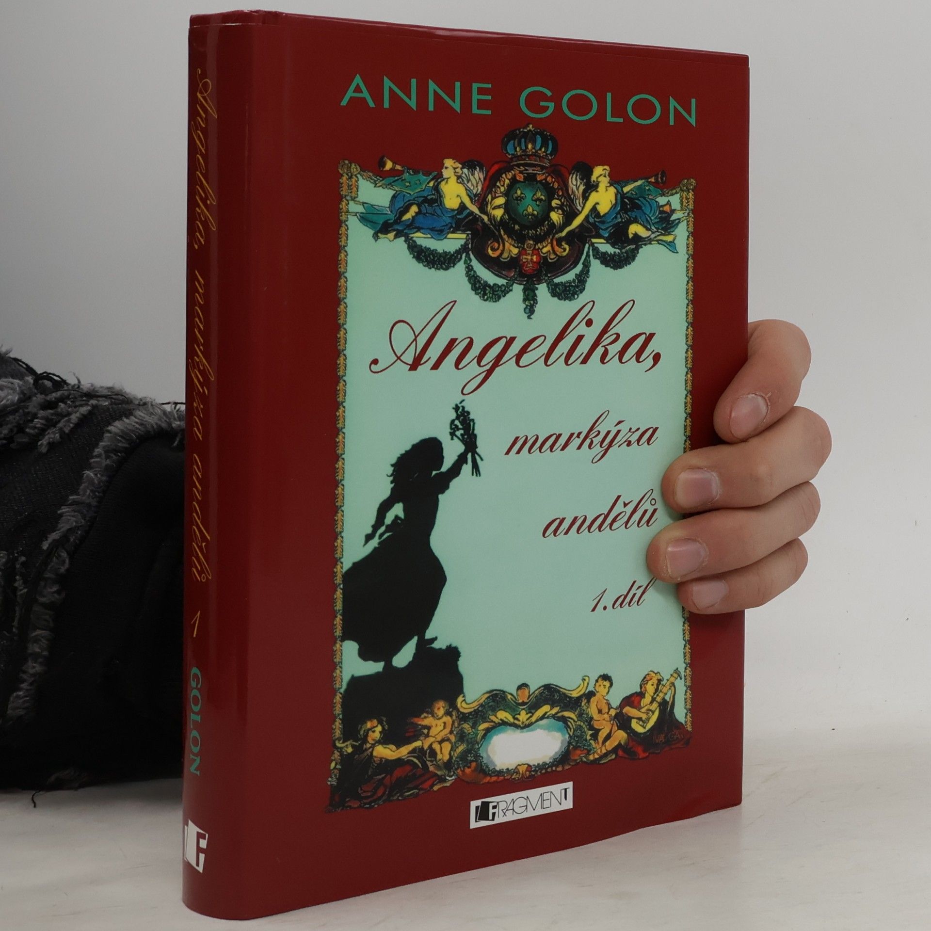 Anne Golon Angelika, markýza andělů (1. díl)