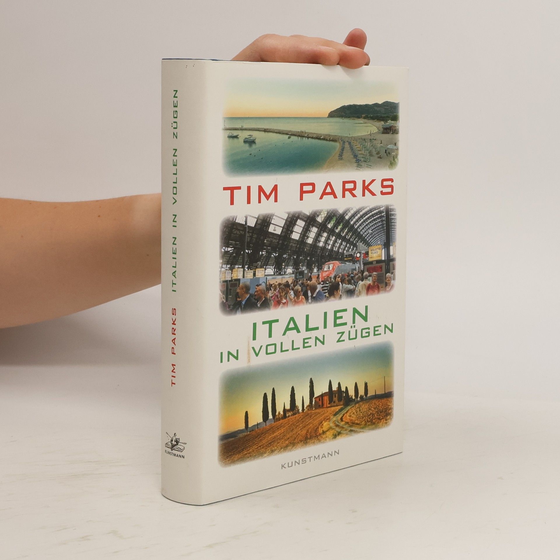 Tim Parks Italien in vollen Zügen