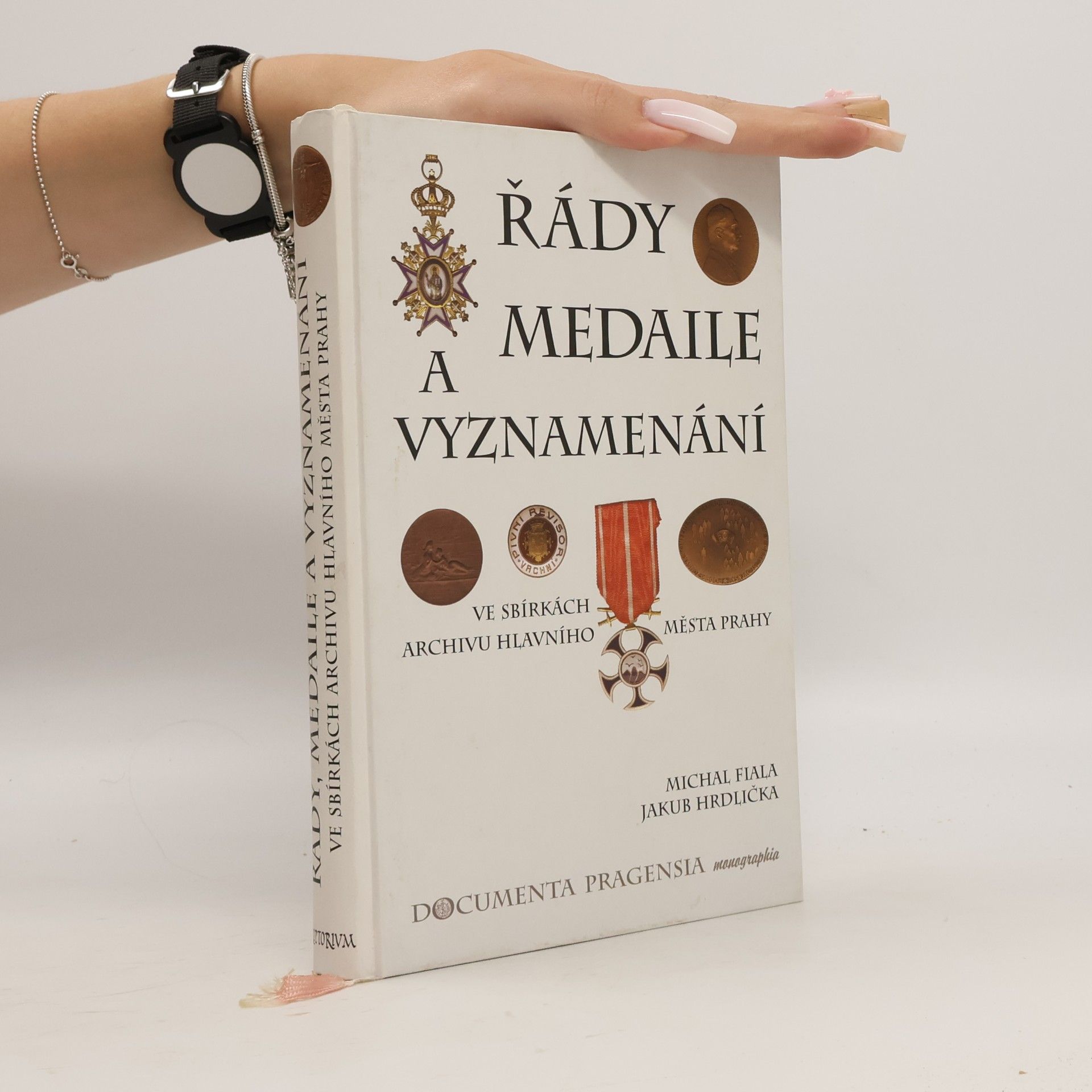 Michal Fiala Řády, medaile a vyznamenání ve sbírkách Archivu hlavního města Prahy:1579-1998