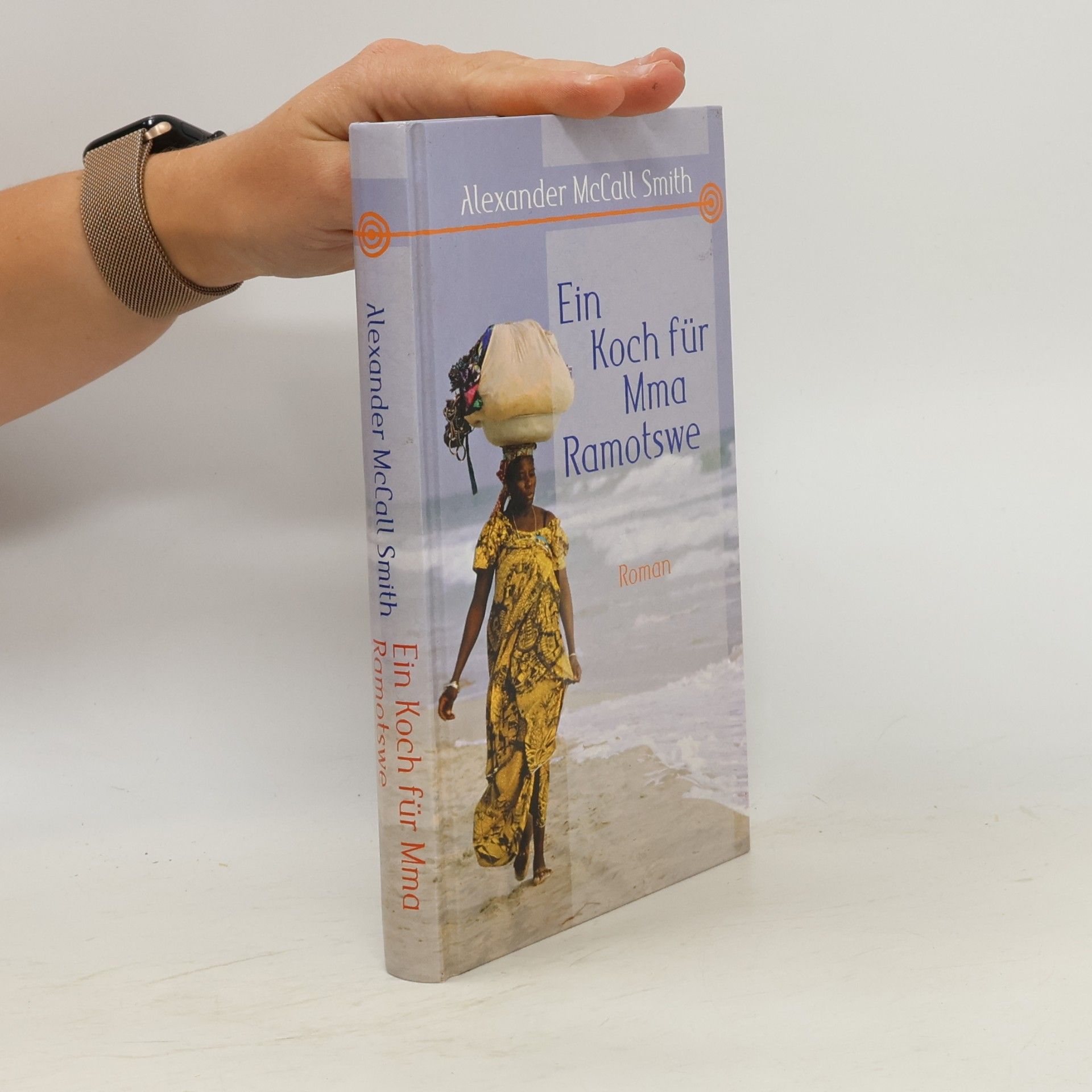 Alexander McCall Smith Ein Koch für Mma Ramotswe