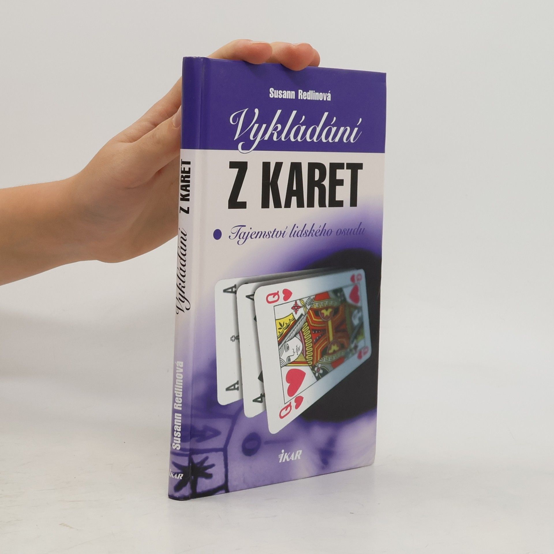 Vykládání z karet. Tajemství lidského osudu