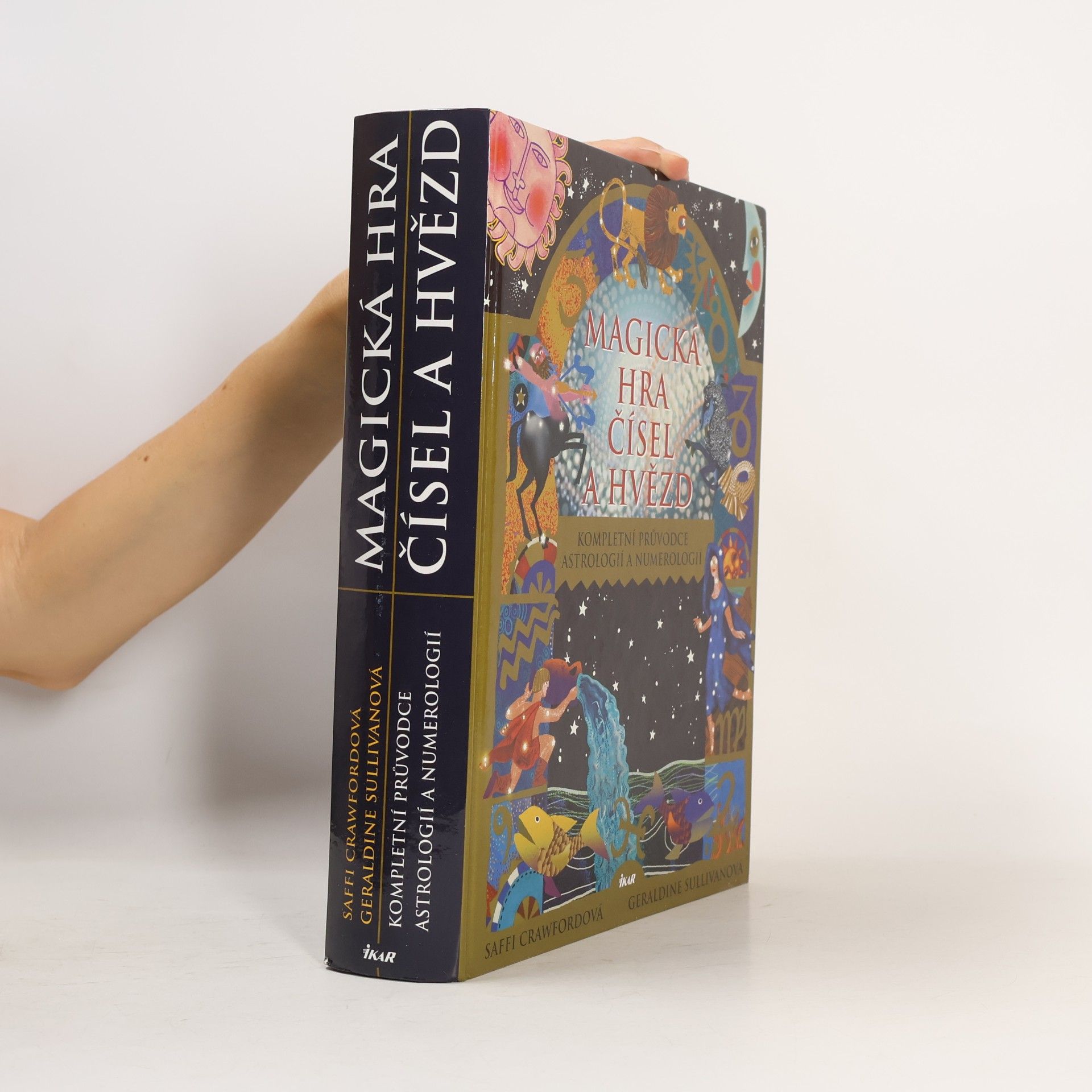 Geraldine Sullivan Magická hra čísel a hvězd. Kompletní průvodce astrologií a numerologií