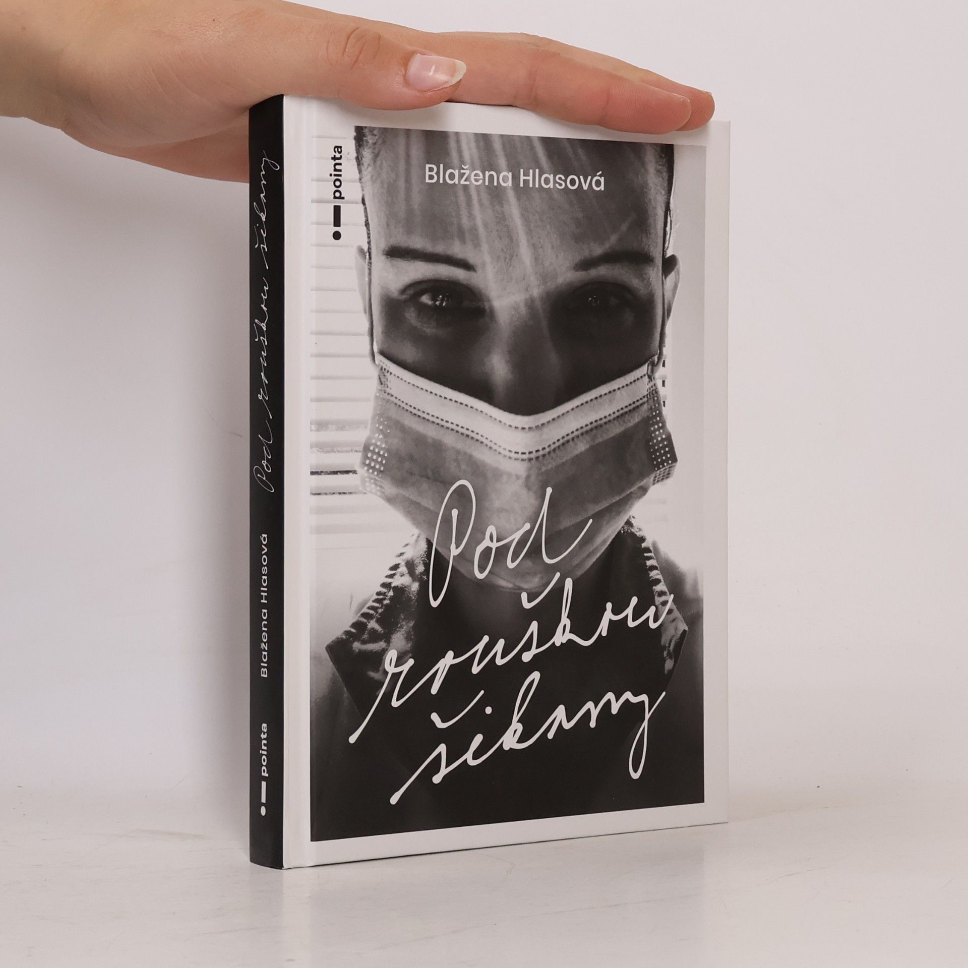 Blažena Hlasová Pod rouškou šikany
