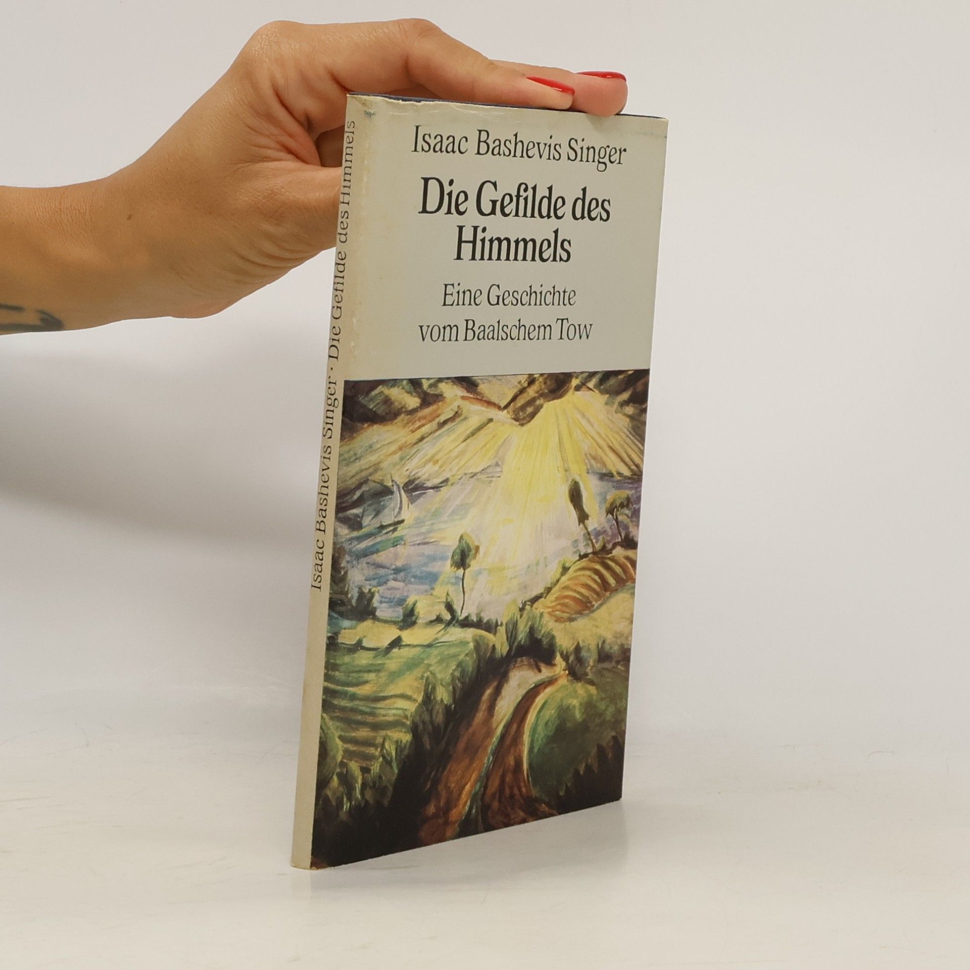 Isaac Bashevis Singer Die Gefilde des Himmels